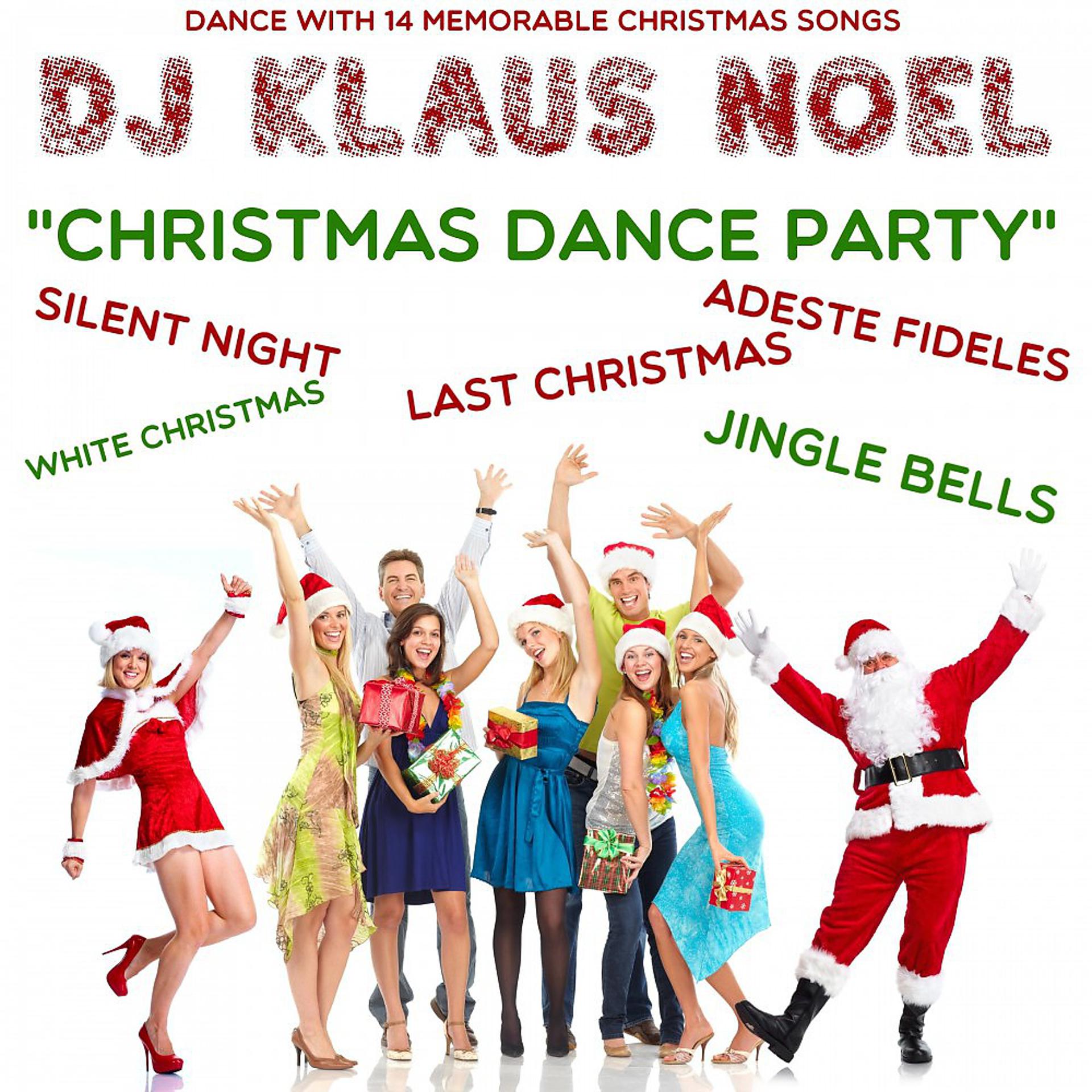 Постер альбома Christmas Dance Party (14 Christmas Dance Versions of Christmas Songs)