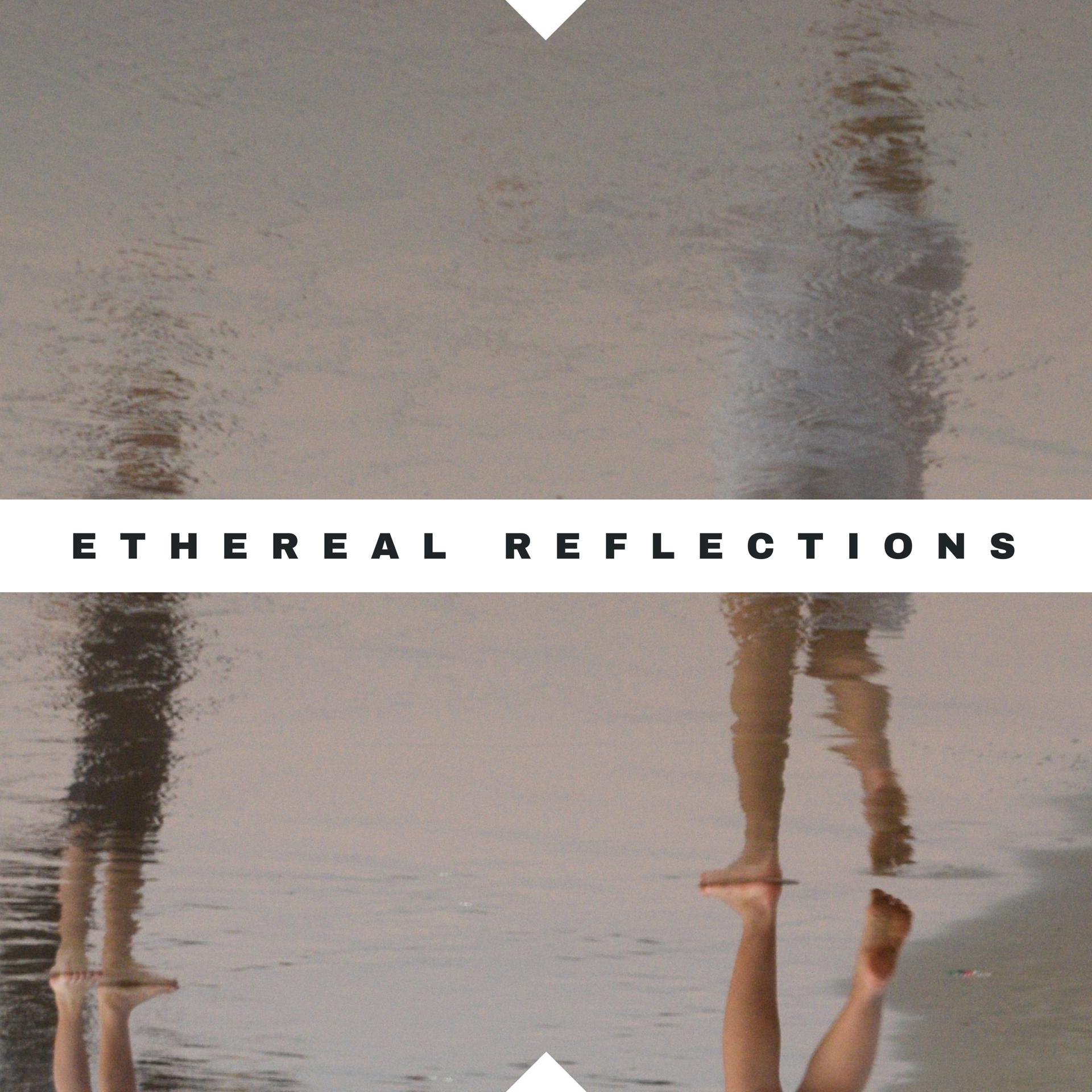 Постер альбома Ethereal Reflections