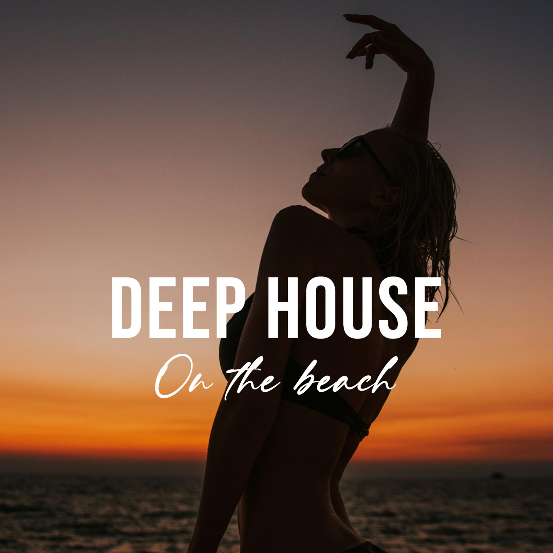 Постер альбома Deep House On The Beach