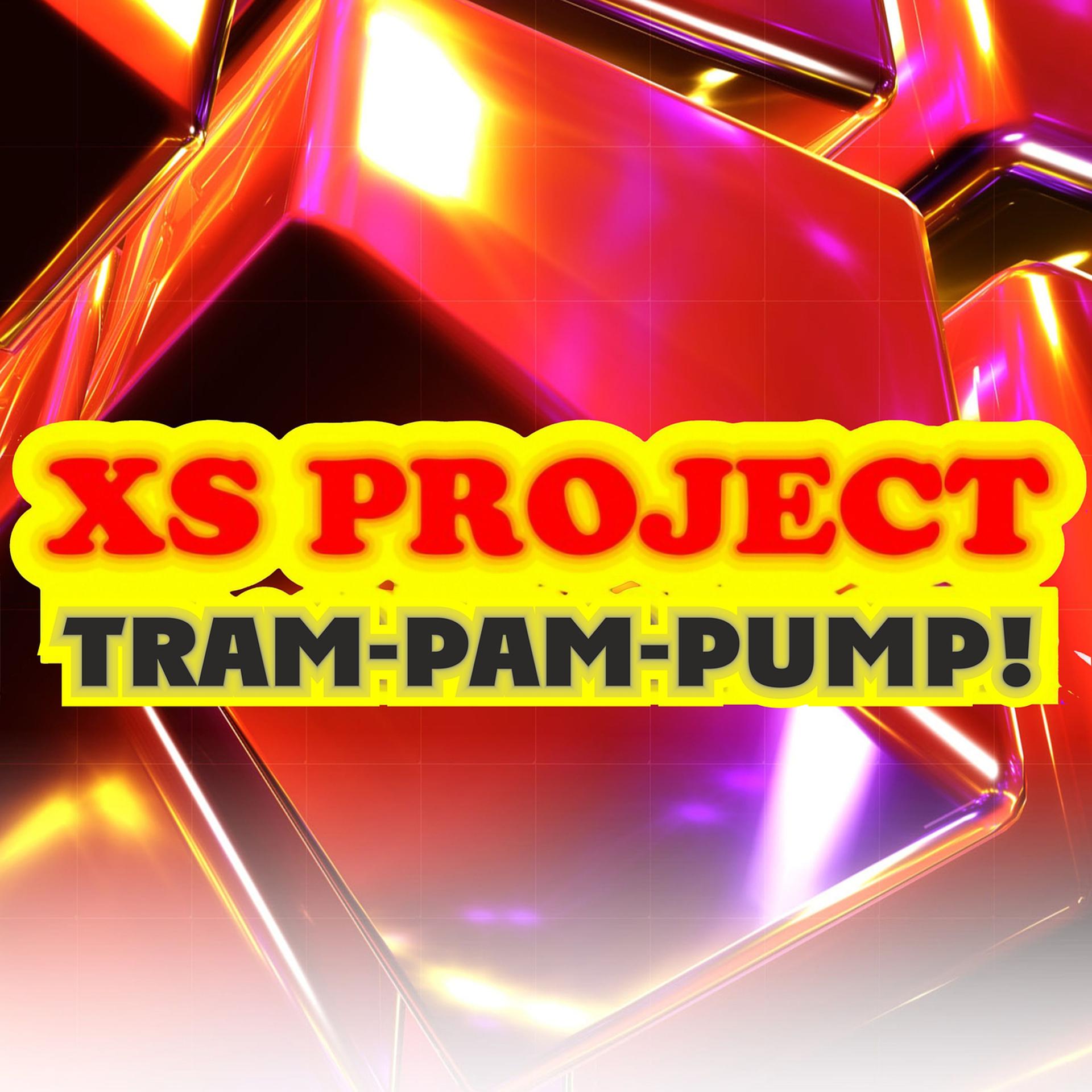 Постер альбома Tram-Pam-Pump!