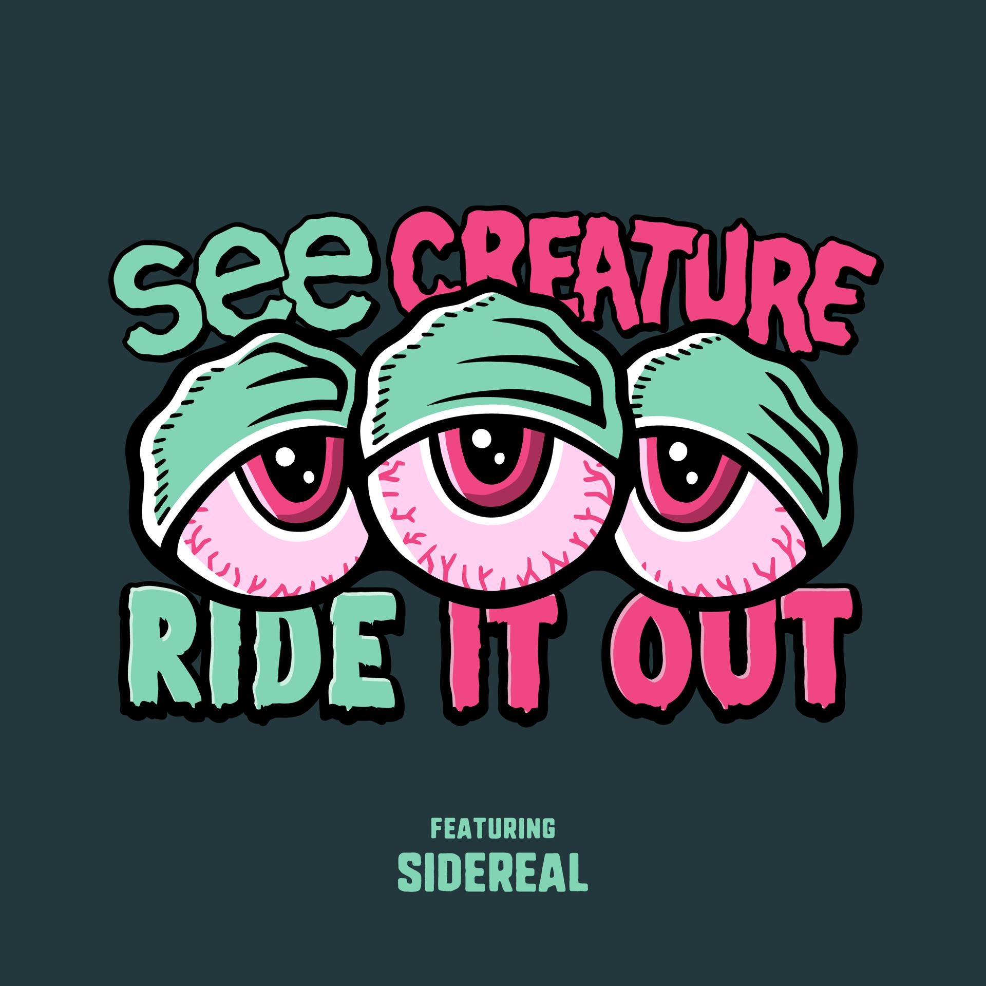 Постер альбома Ride It Out (feat. Sidereal)