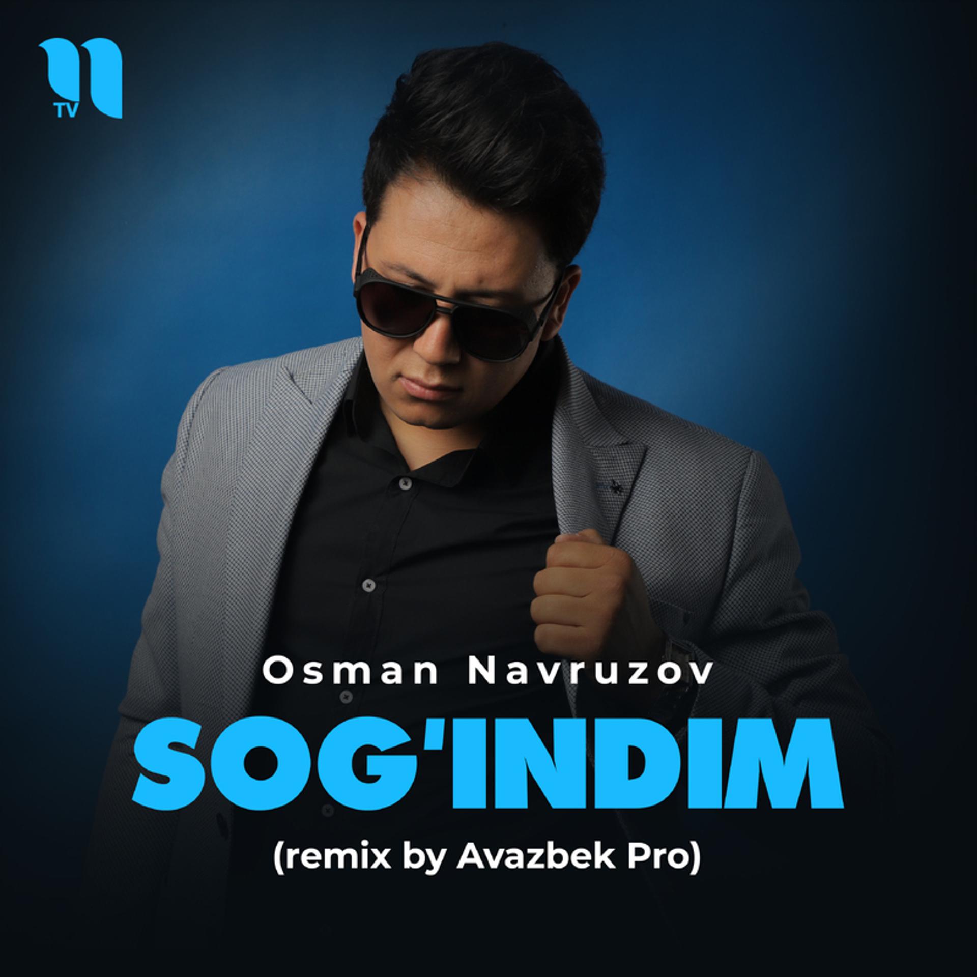 Постер альбома Sog'indim (remix by Avazbek Pro)
