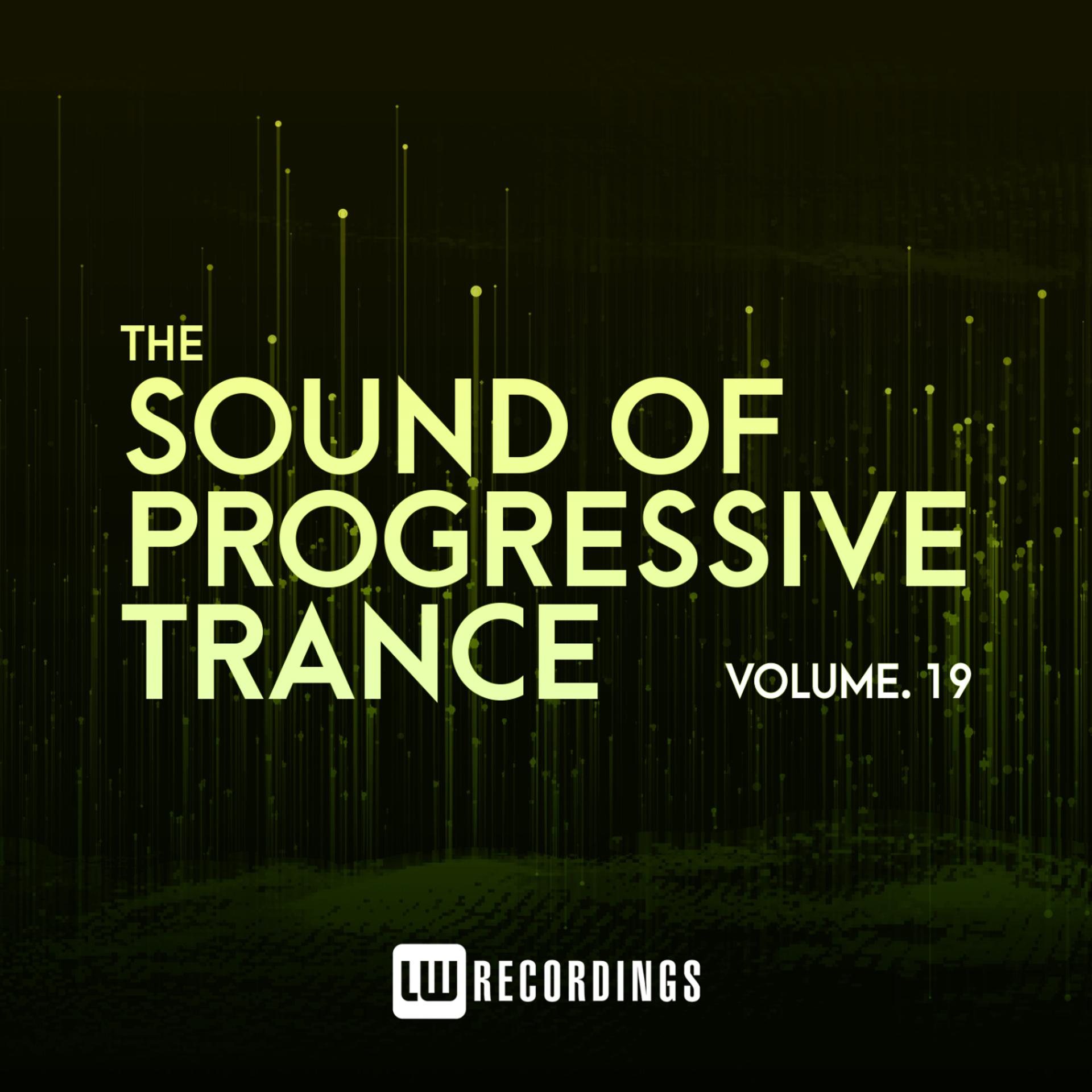 Постер альбома The Sound Of Progressive Trance, Vol. 19