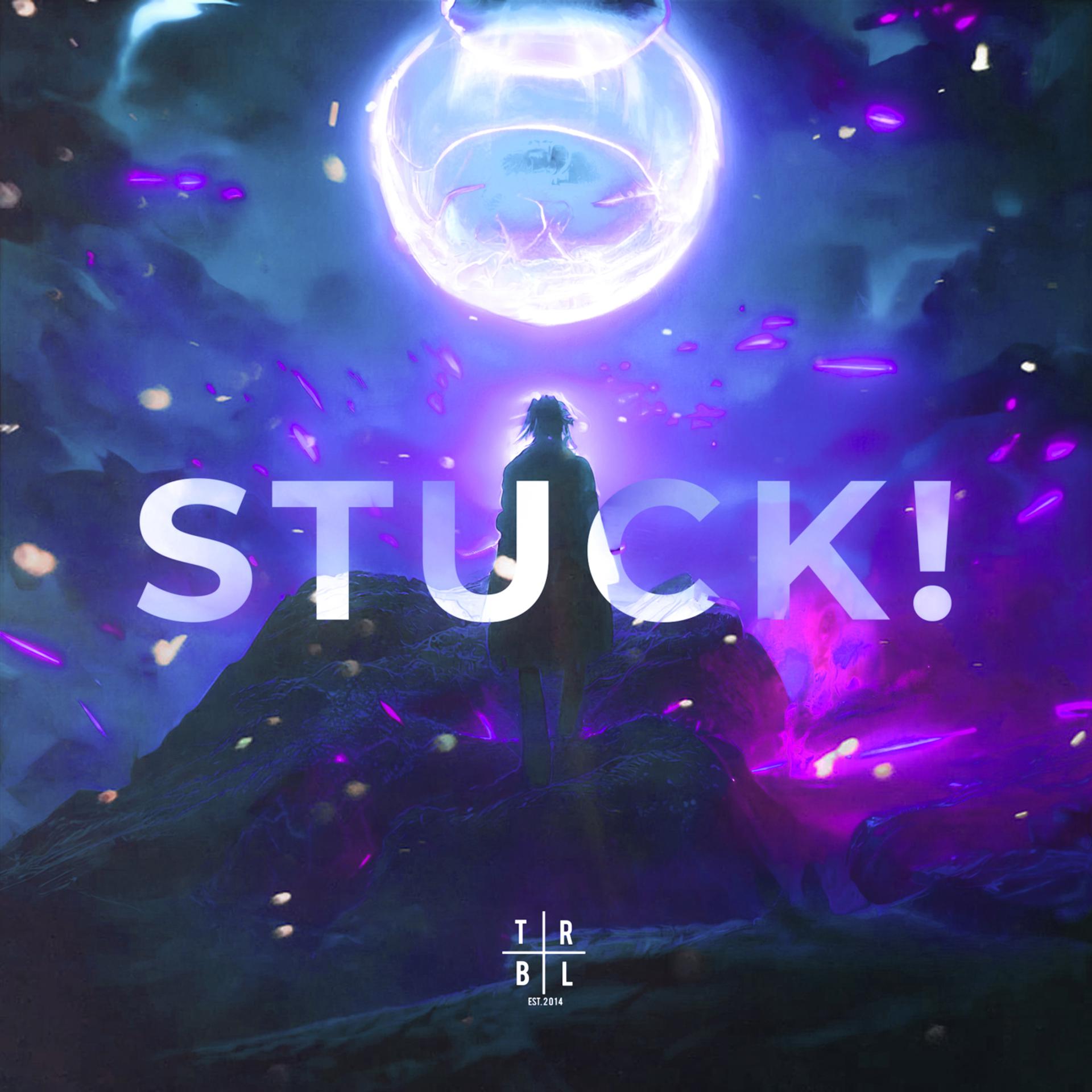 Постер альбома Stuck! (Slowed + Reverb)