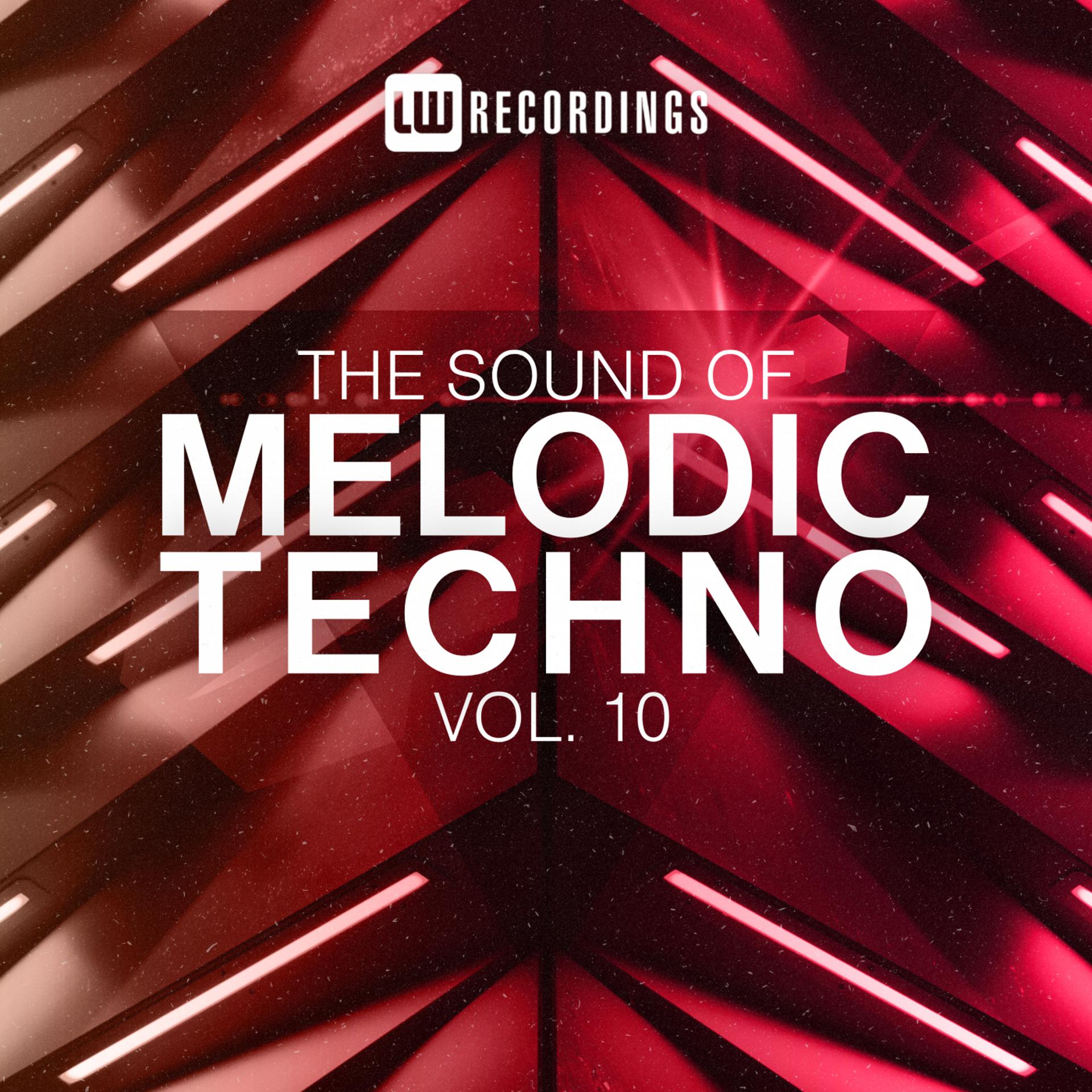 Постер альбома The Sound Of Melodic Techno, Vol. 10