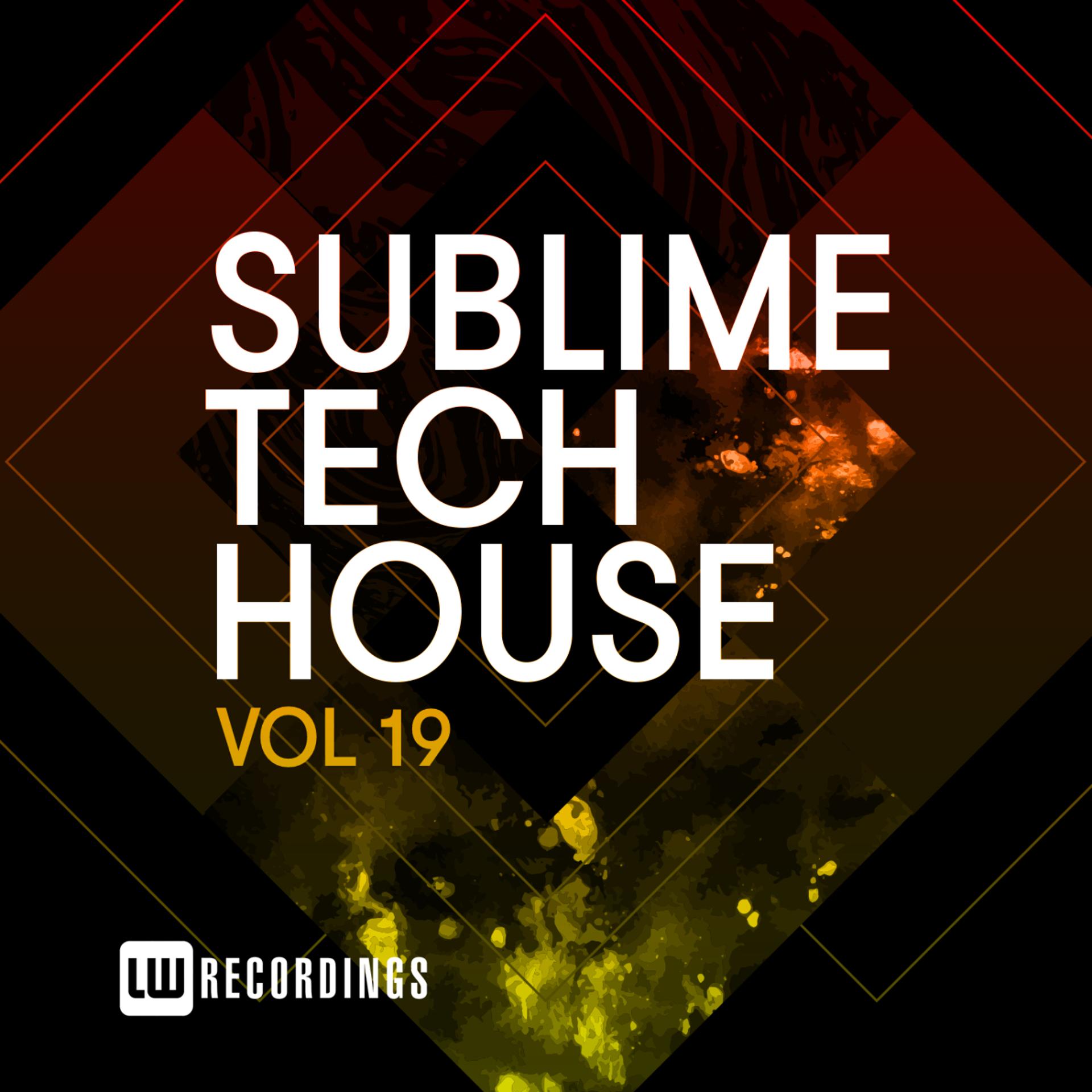 Постер альбома Sublime Tech House, Vol. 19