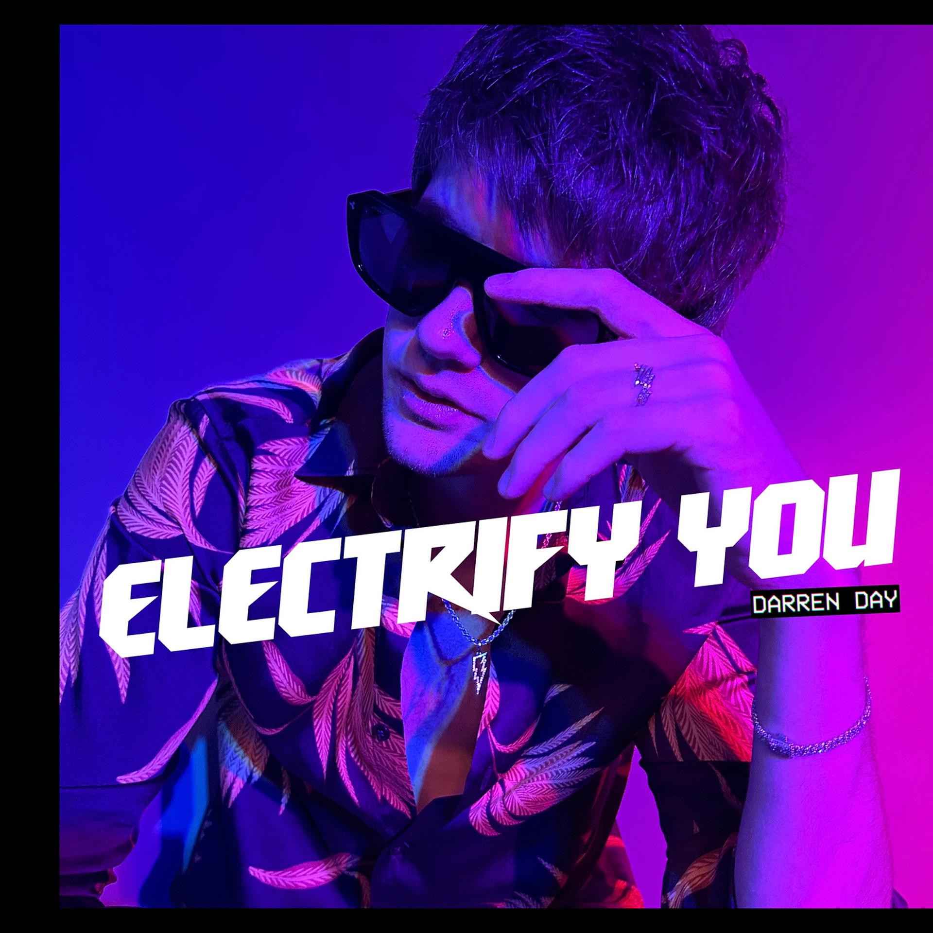 Постер альбома Electrify You