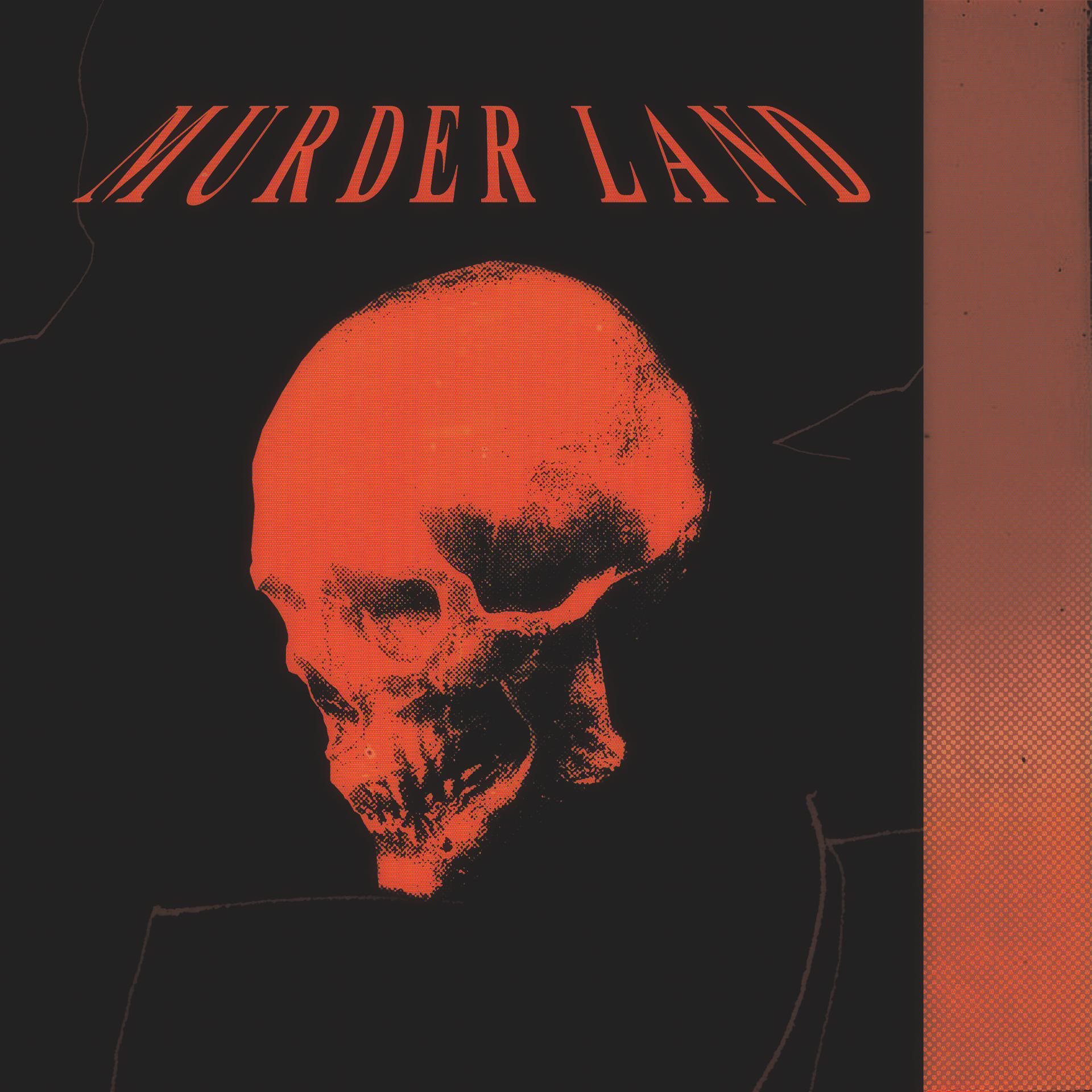 Постер альбома MURDER LAND