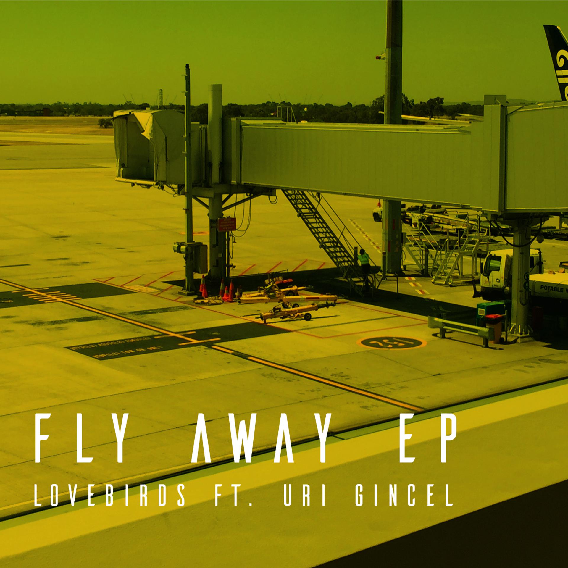 Постер альбома Fly Away - EP