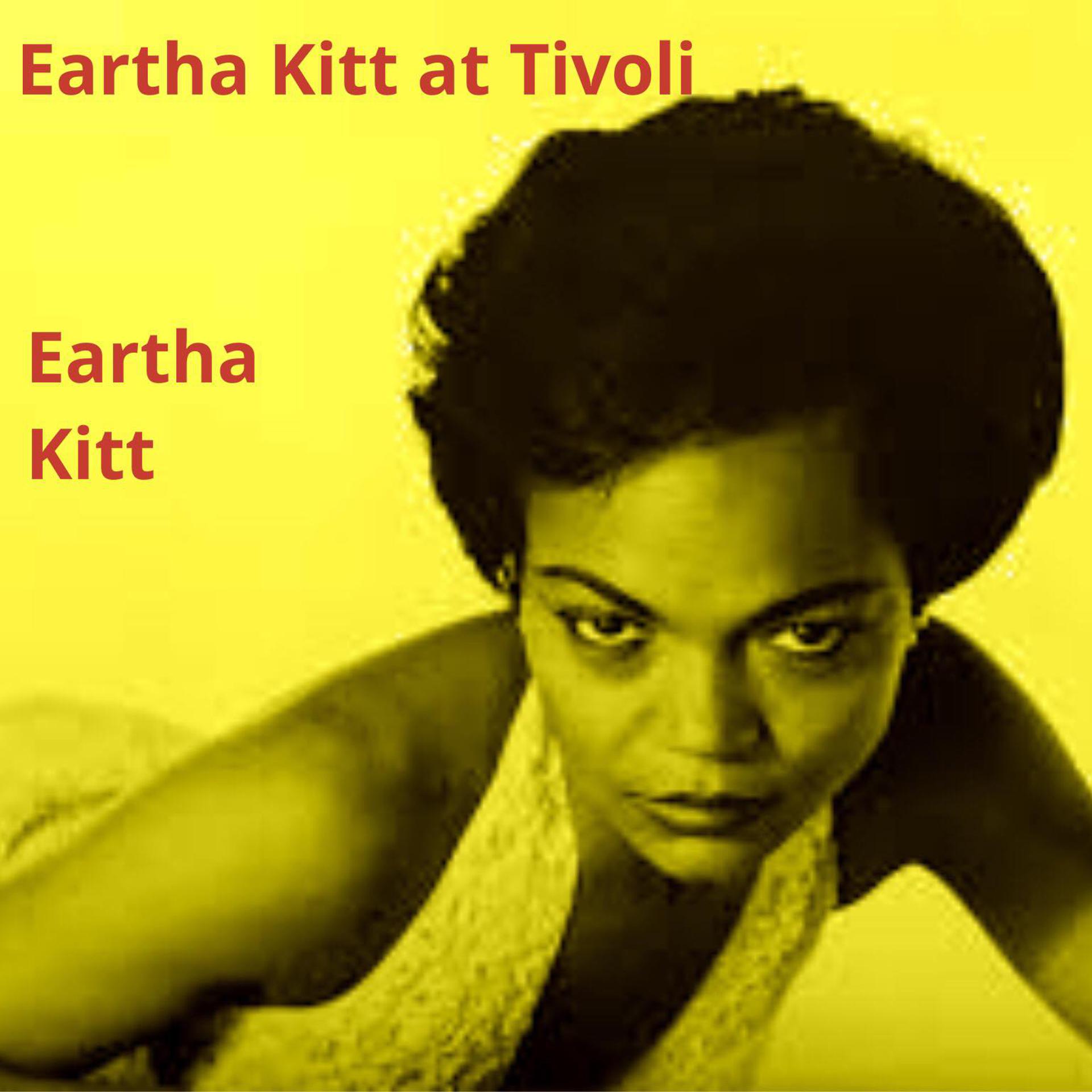 Постер альбома Eartha Kitt at Tivoli