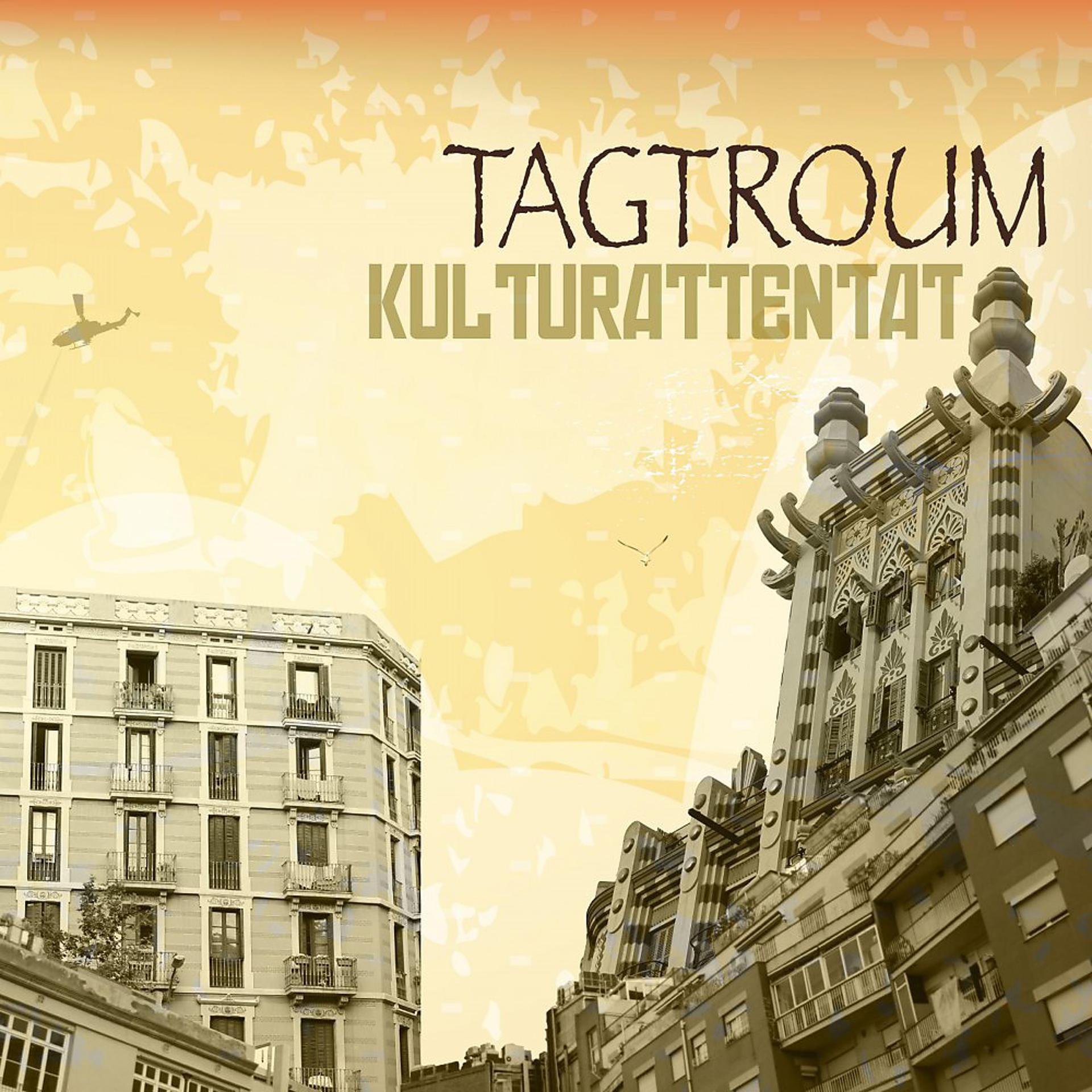 Постер альбома Tagtroum