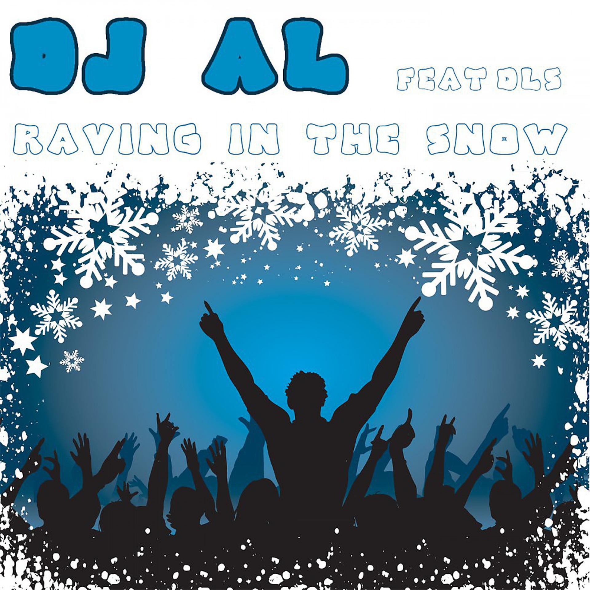 Постер альбома Raving in the Snow