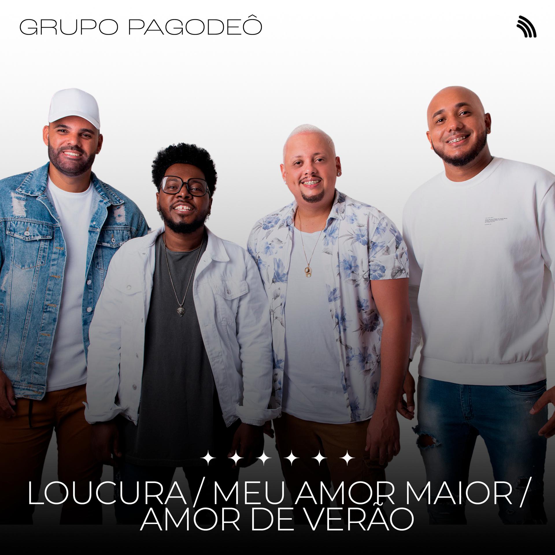 Постер альбома Loucura / Meu Amor Maior / Amor de Verão
