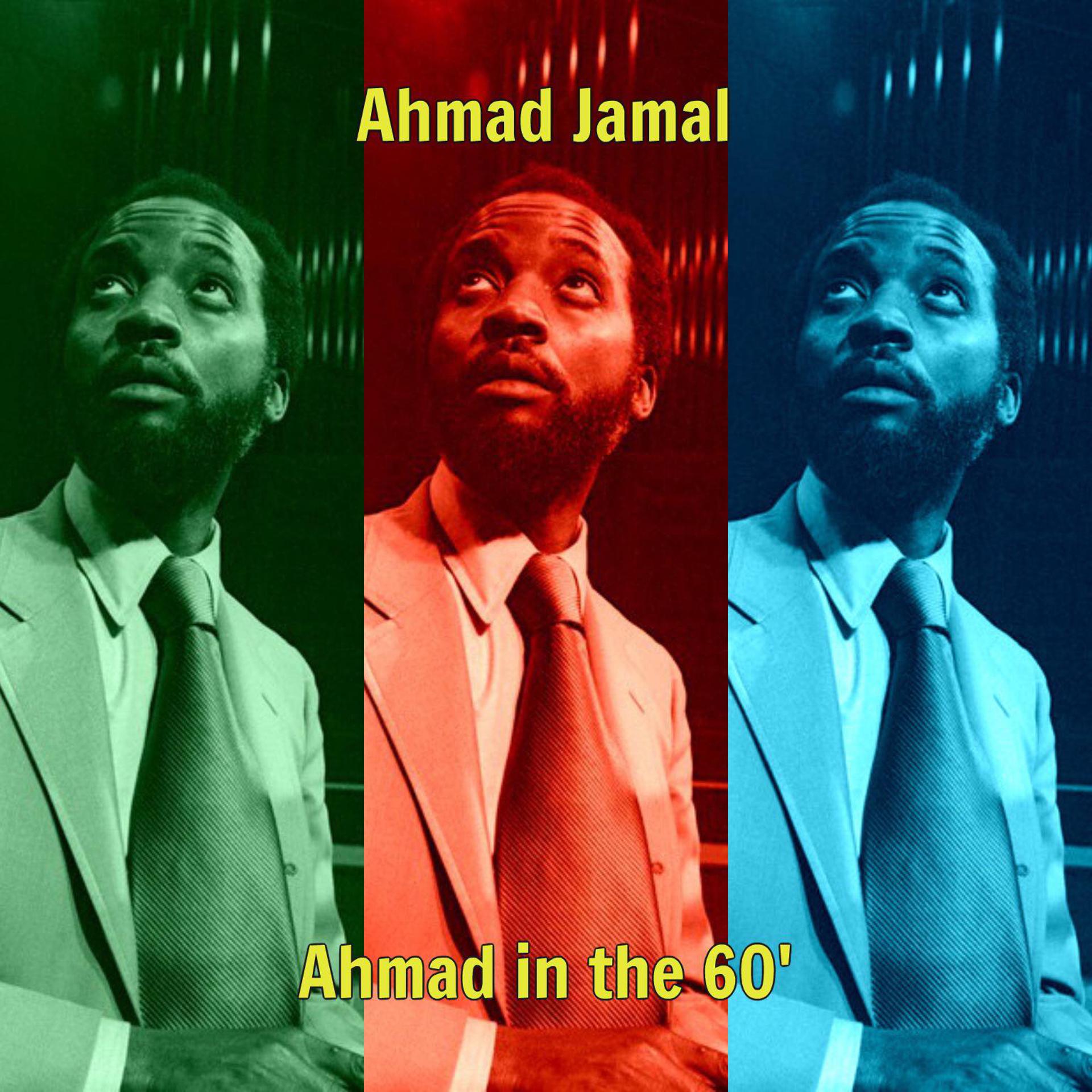 Постер альбома Ahmad in the 60'
