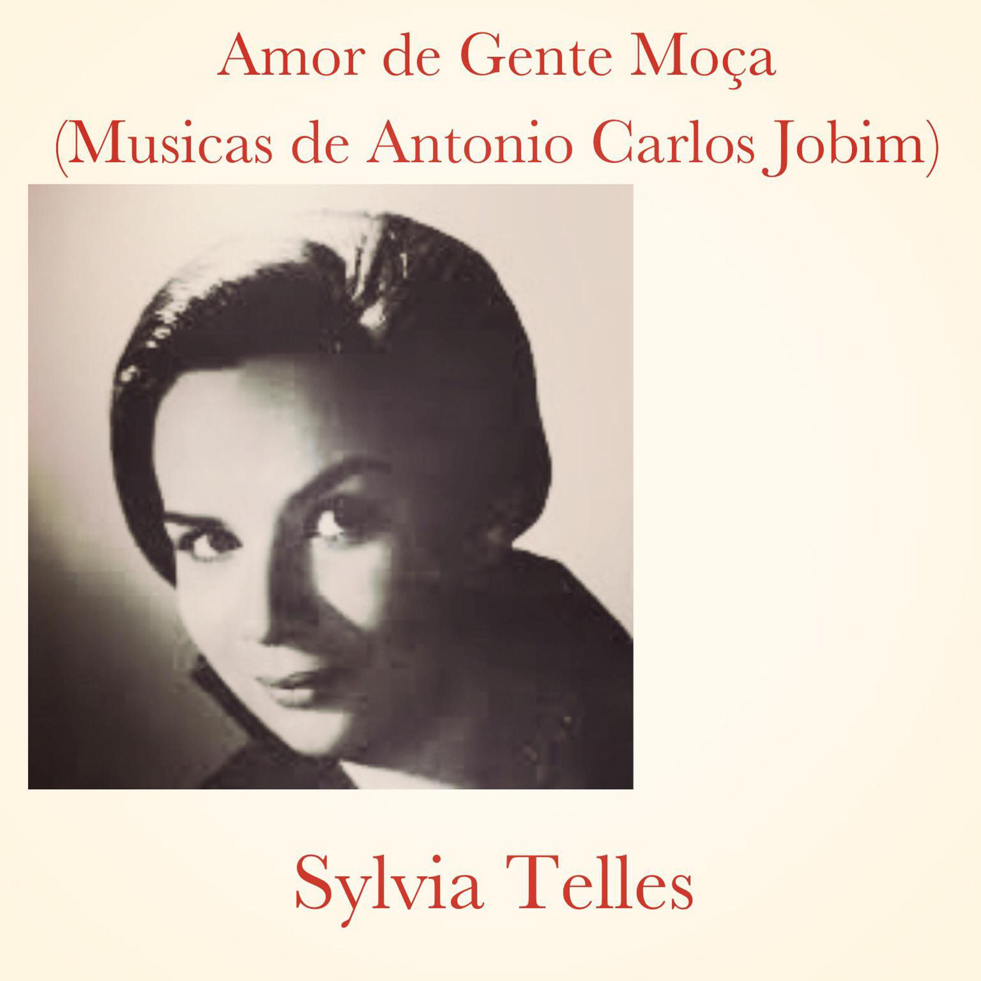 Постер альбома Amor de Gente Moça (Musicas de Antonio Carlos Jobim)