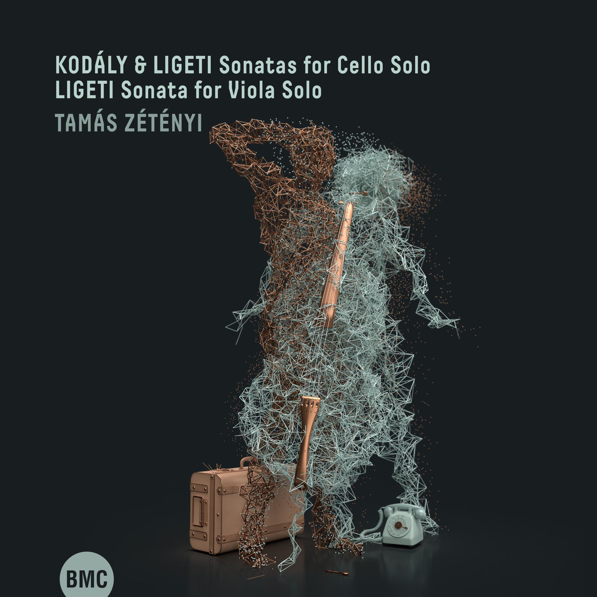 Постер альбома Kodály & Ligeti: Sonatas for Solo Cello, Ligeti: Sonata for Viola Solo