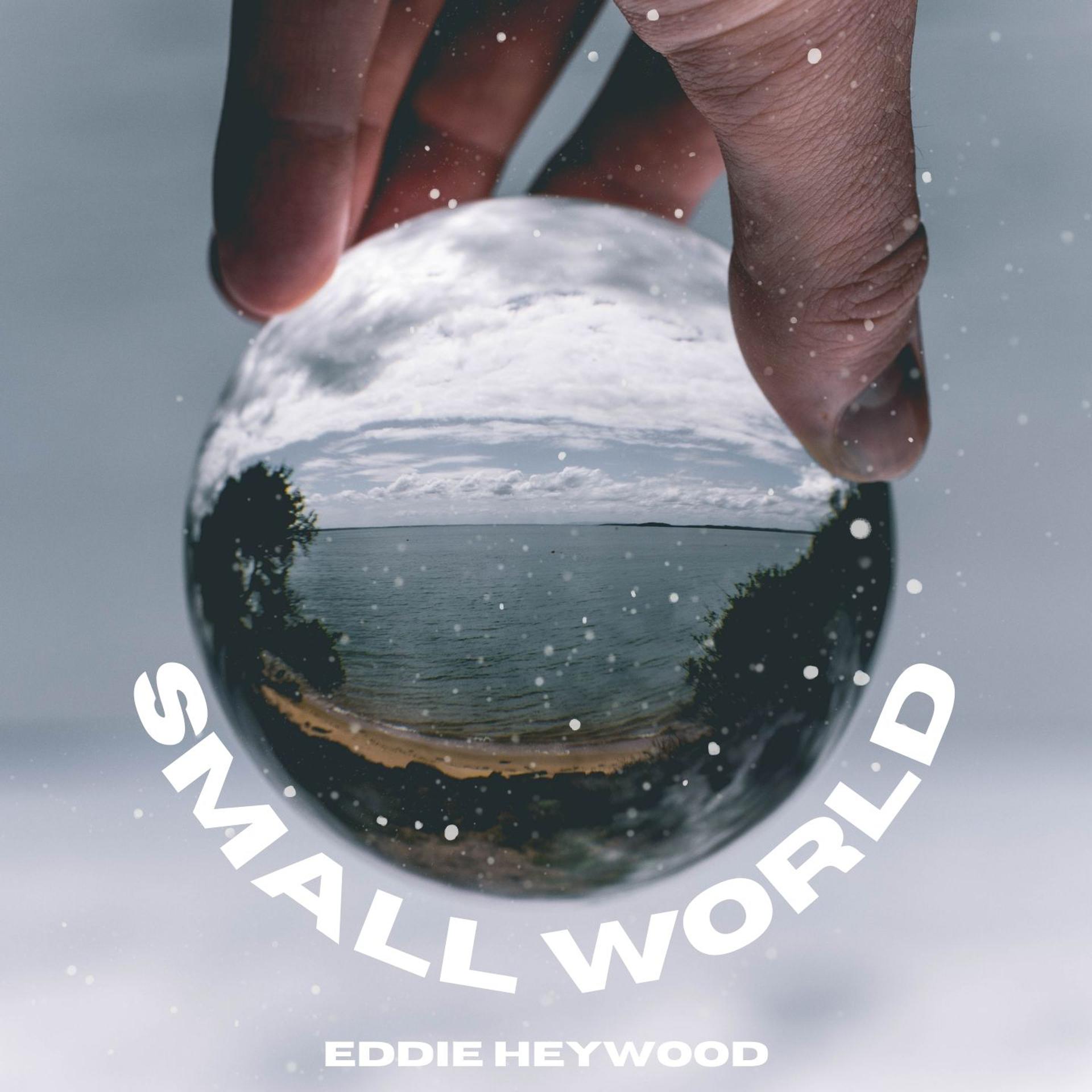 Постер альбома Small World - Eddie Heywood
