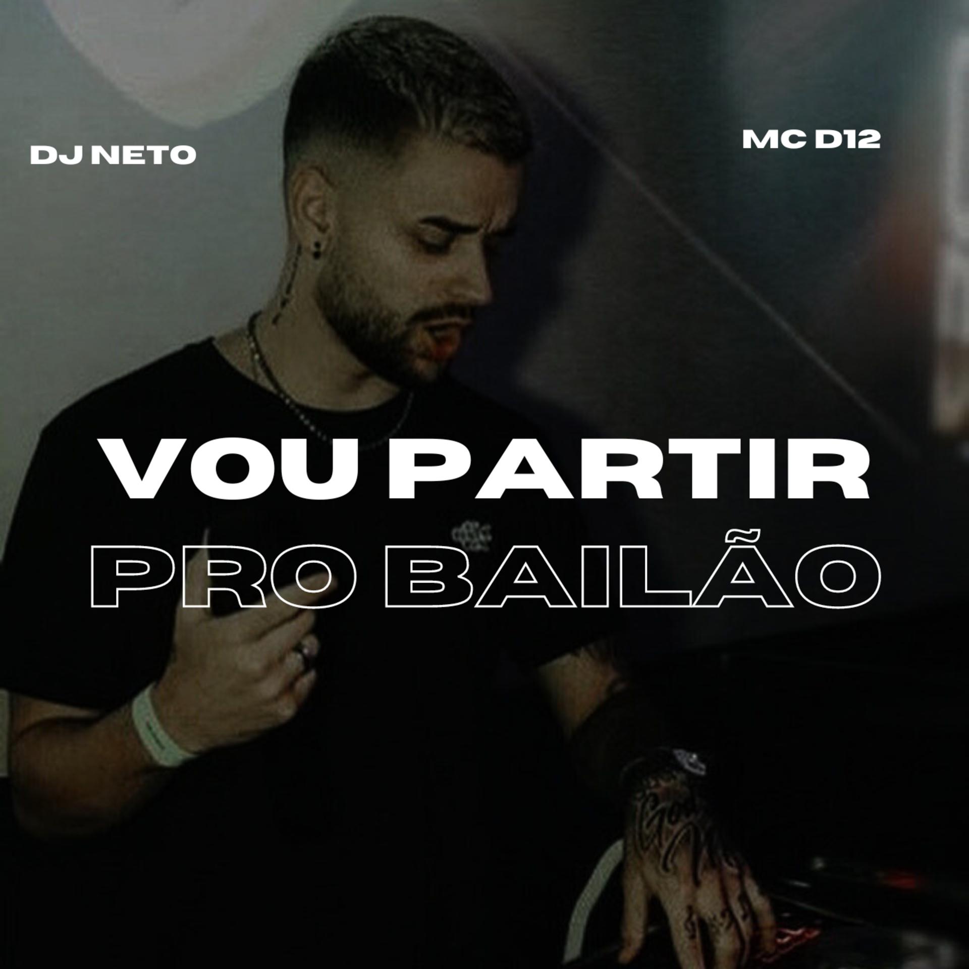 Постер альбома Vou Partir pro Bailão