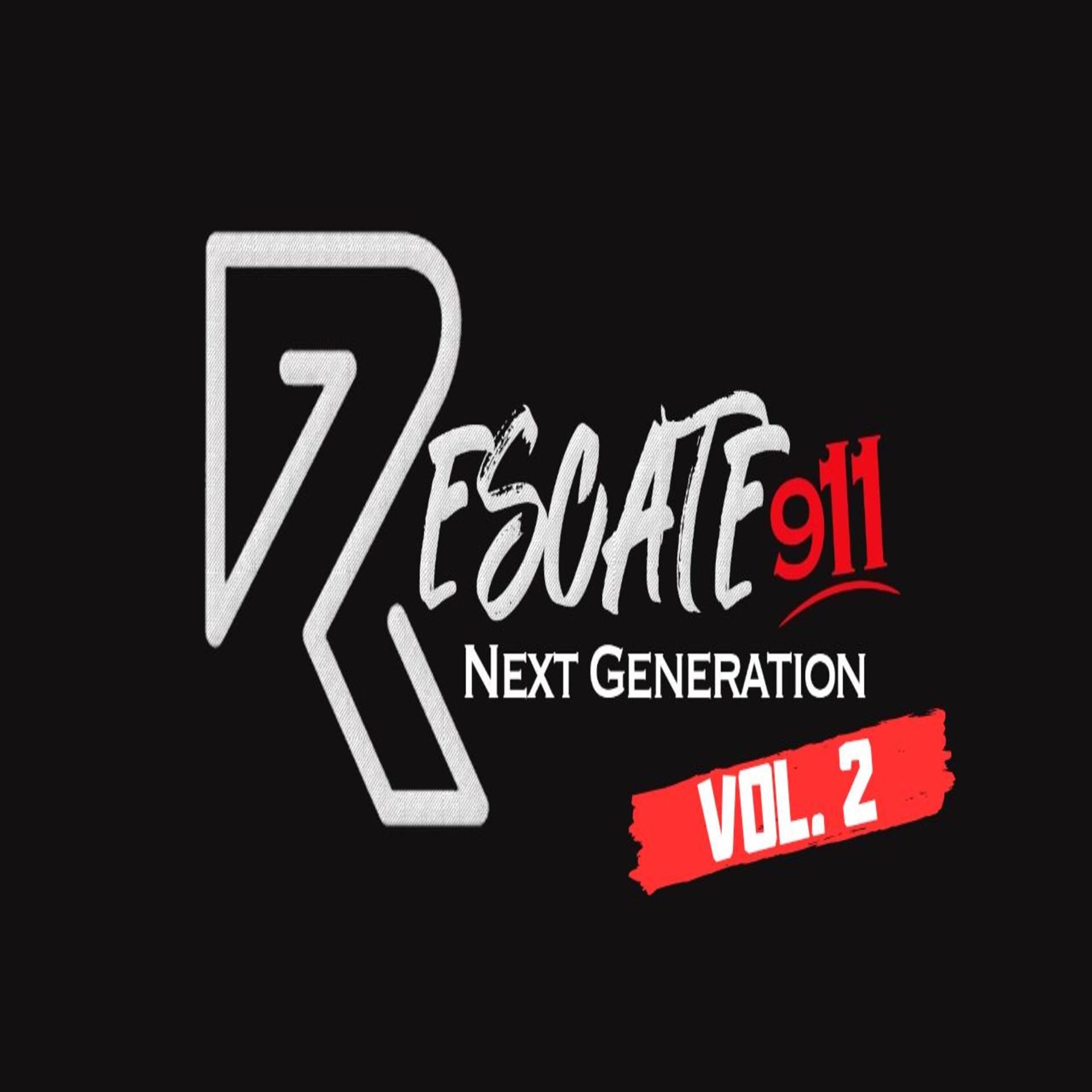 Постер альбома Rescate 911 Next Generation, Vol. 2