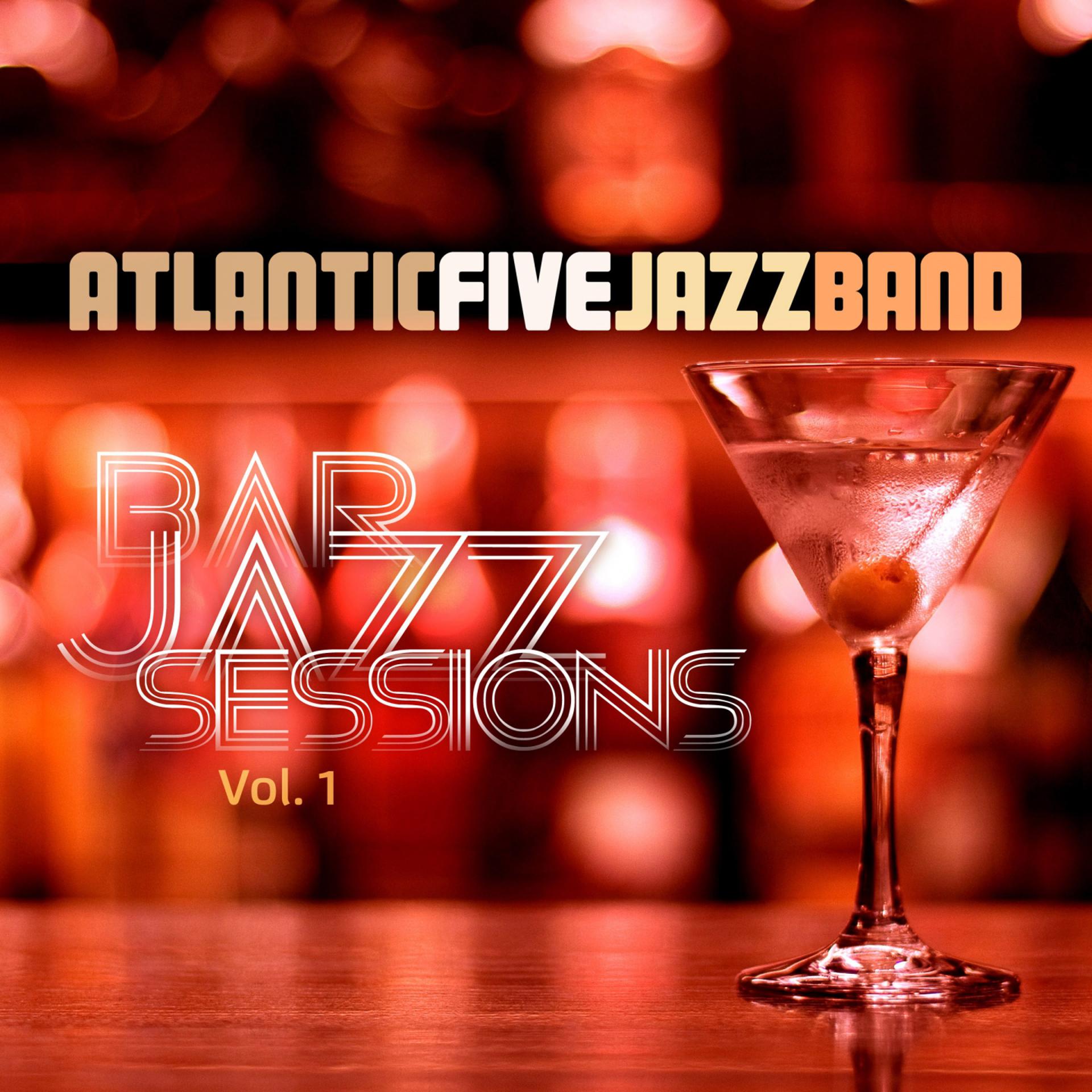 Постер альбома Bar Jazz Sessions, Vol. 1