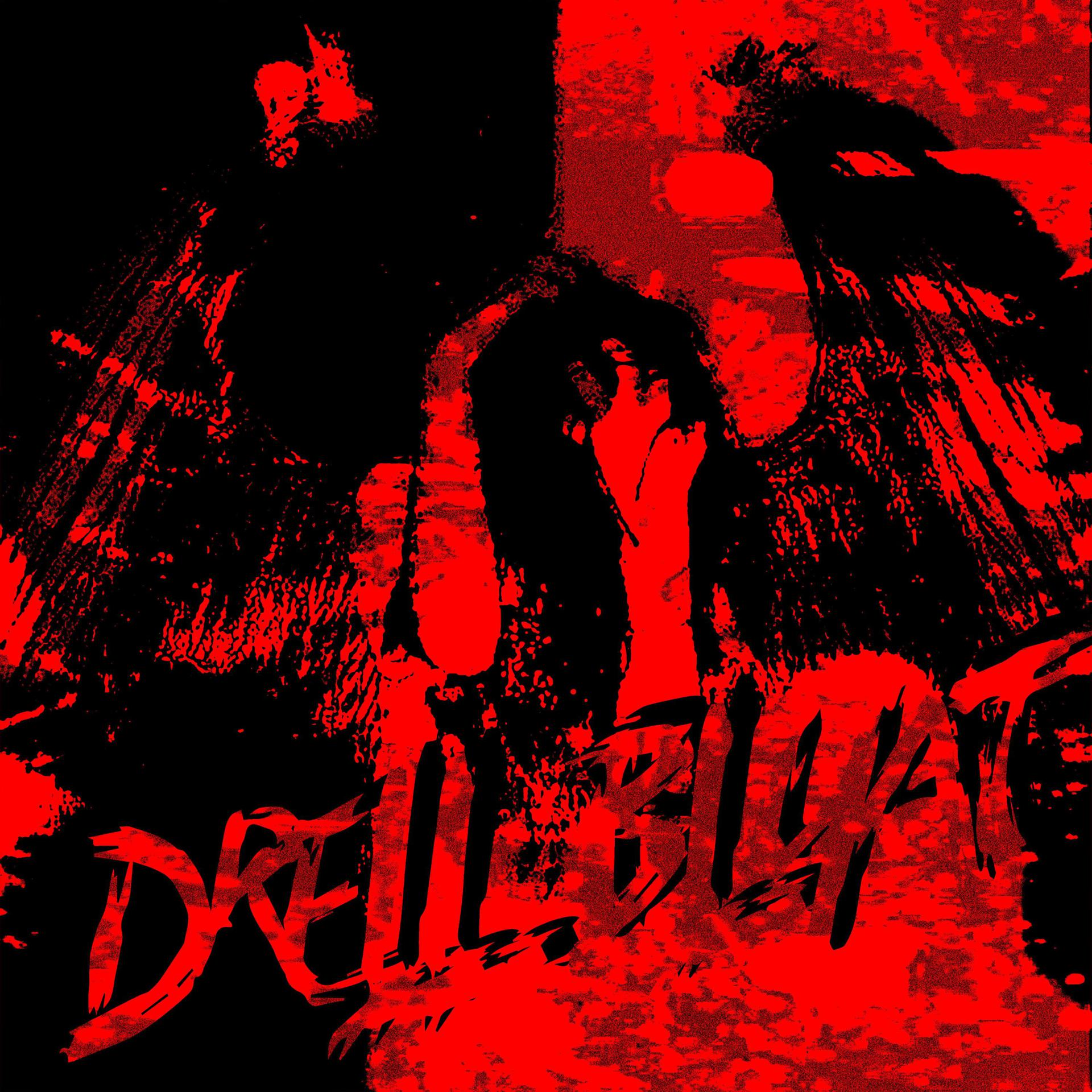 Постер альбома DRELL BLXVT
