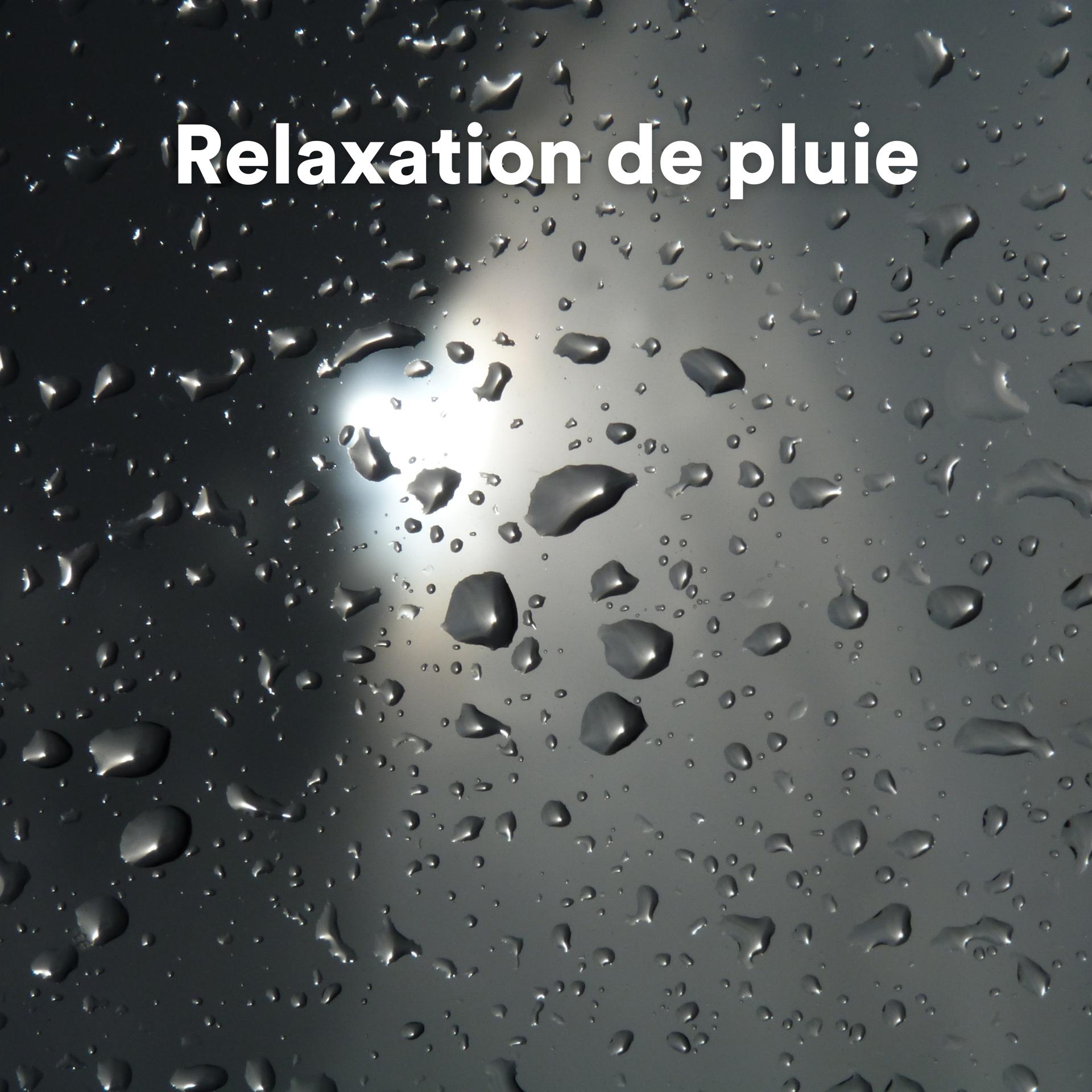 Постер альбома Relaxation de pluie