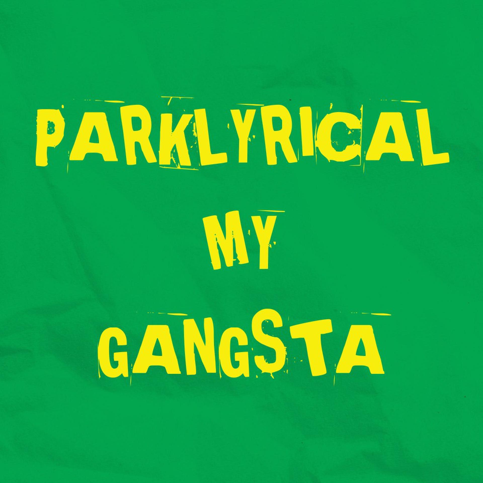 Постер альбома My Gangsta
