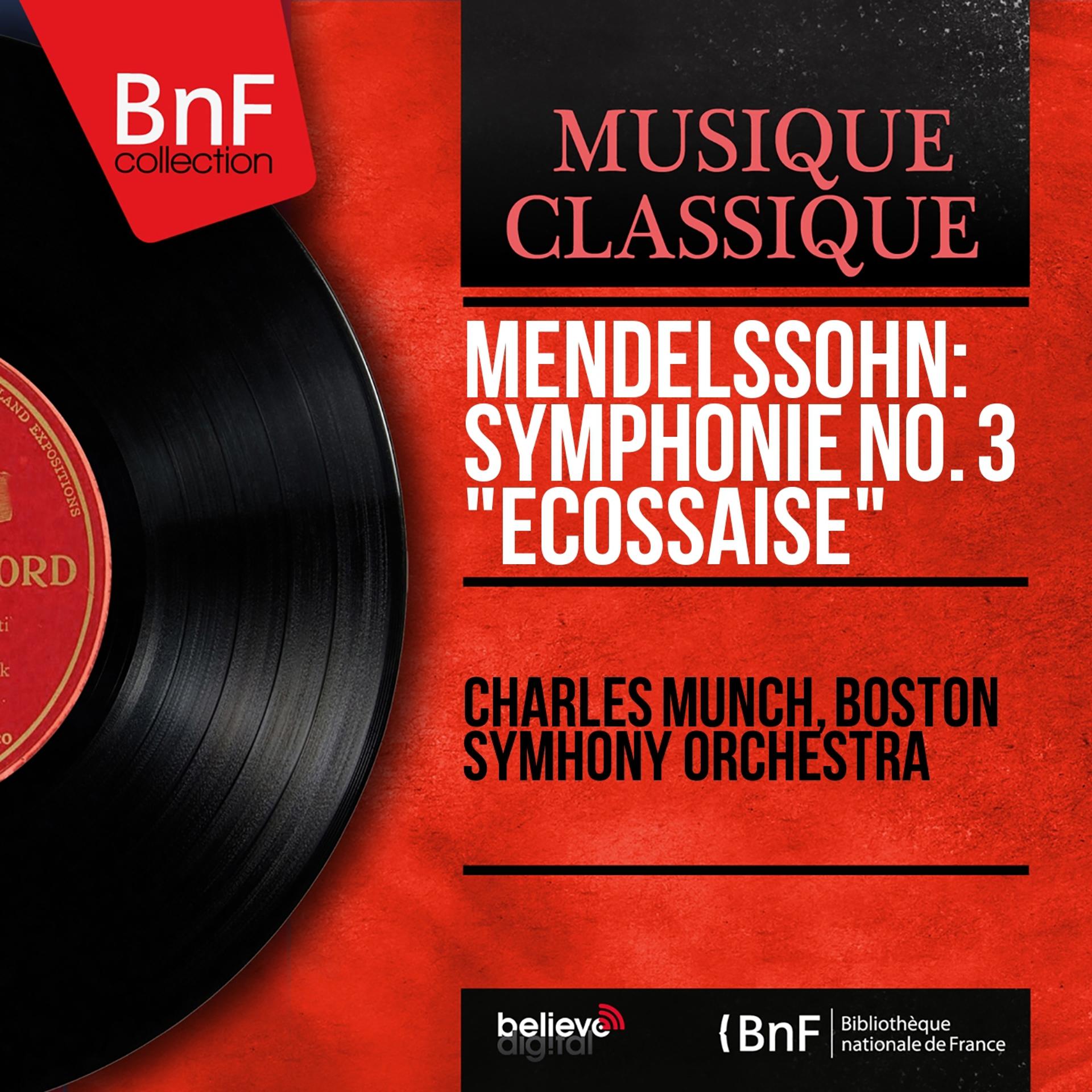Постер альбома Mendelssohn: Symphonie No. 3 "Écossaise" (Mono Version)