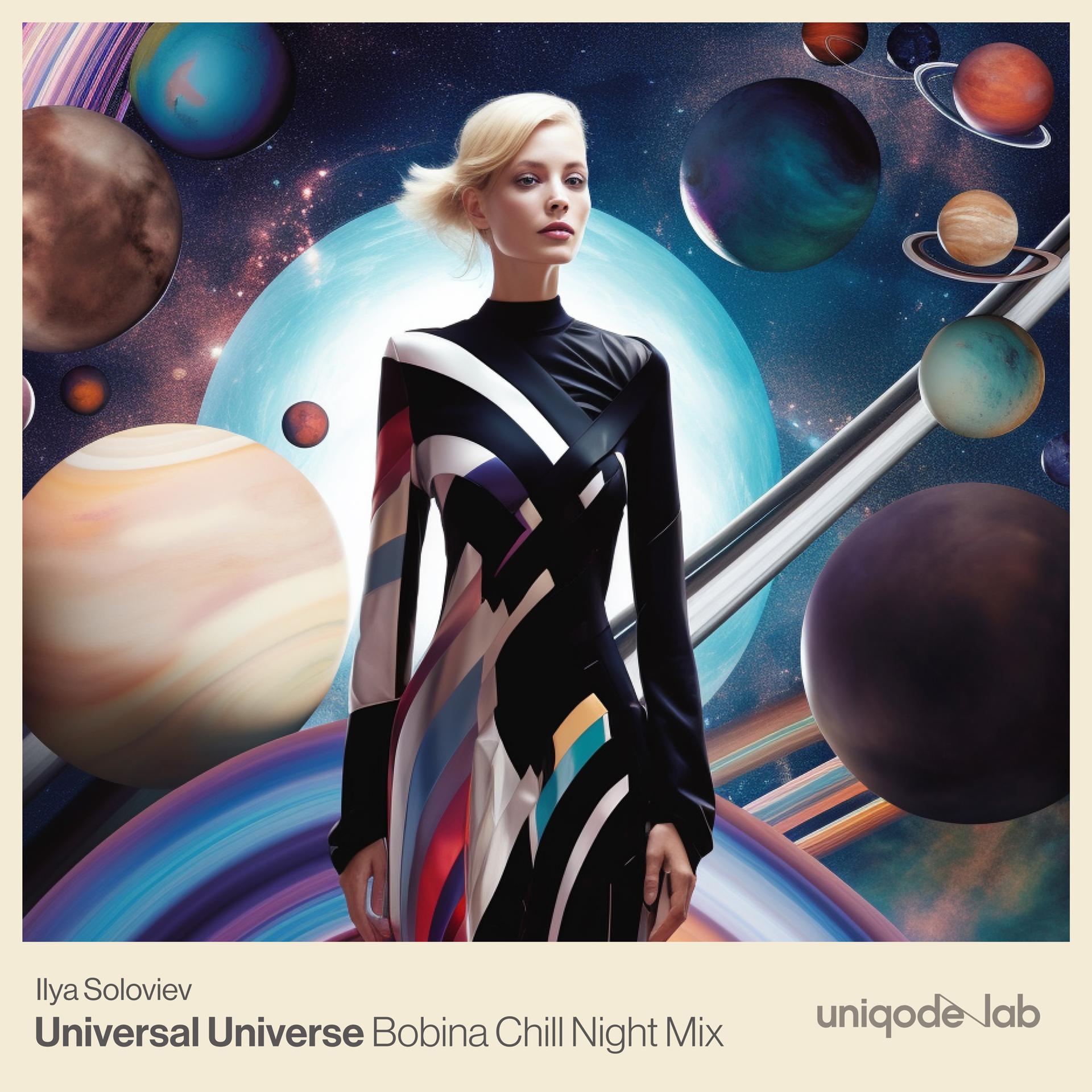 Постер альбома Universal Universe (Bobina Chill Night Mix)