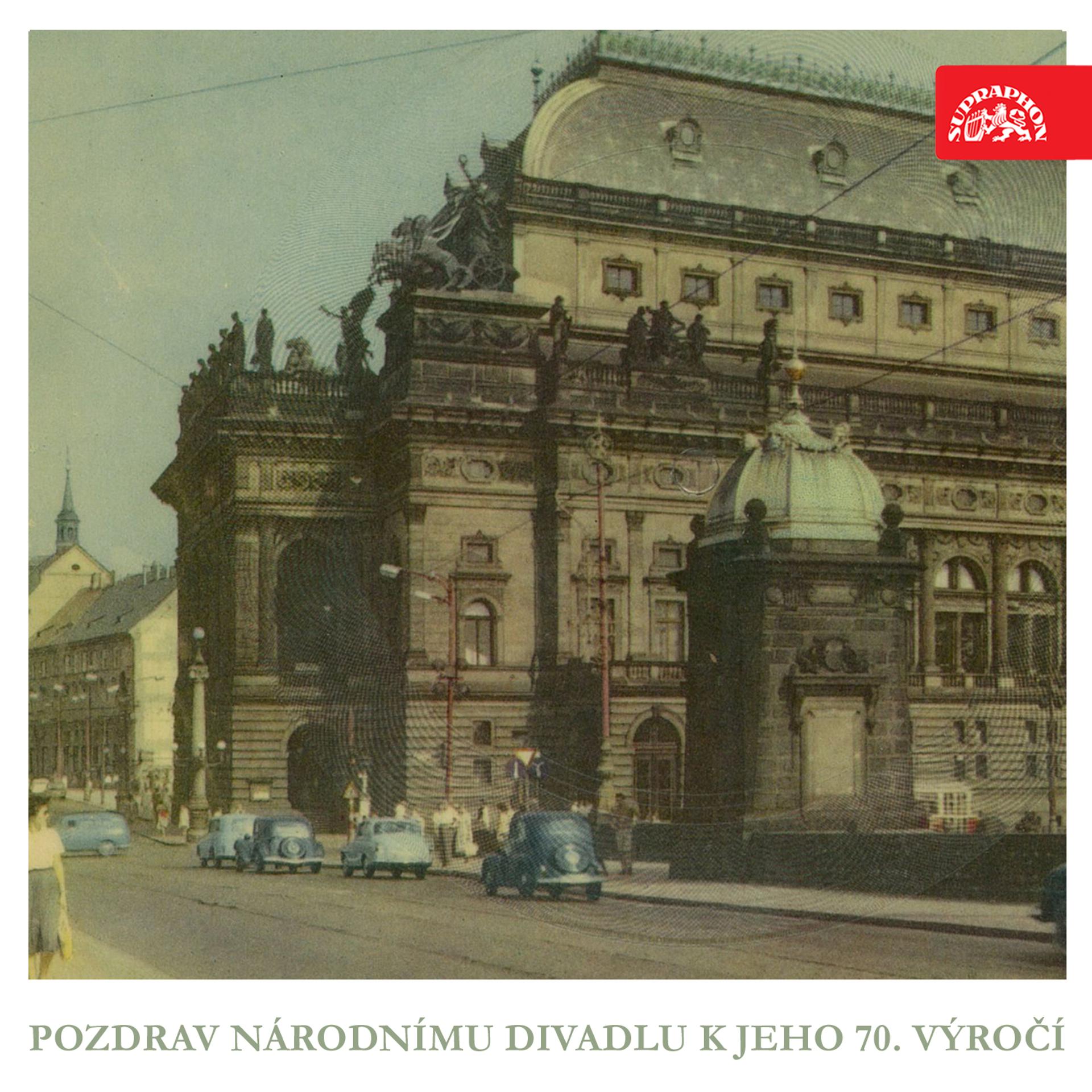 Постер альбома Pozdrav Národnímu divadlu k jeho 70. výročí