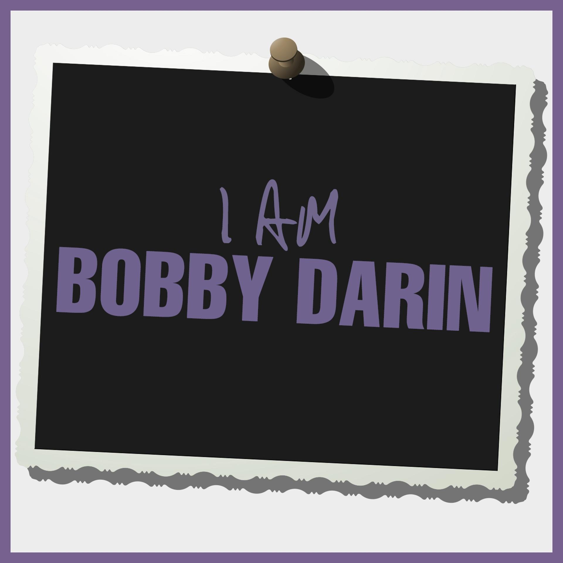 Постер альбома I Am Bobby Darin