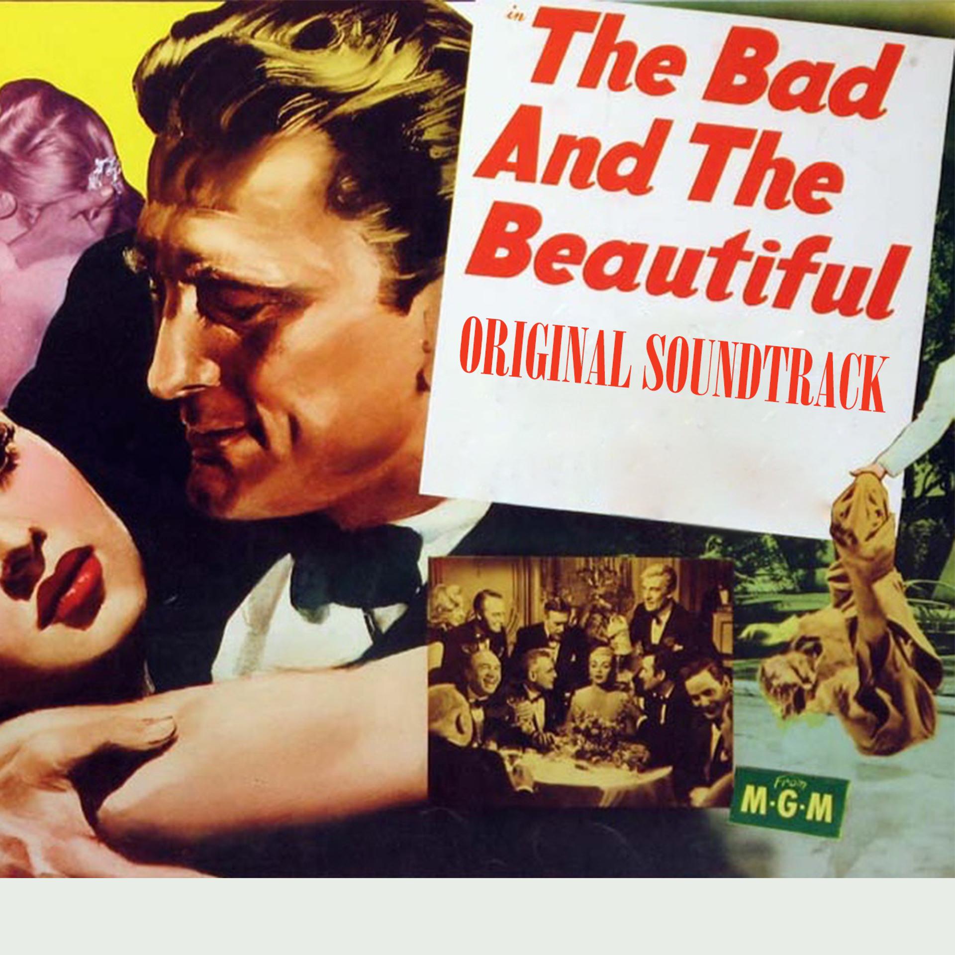 Постер альбома The Bad and the Beautiful (From "The Bad and the Beautiful" Original Soundtrack)