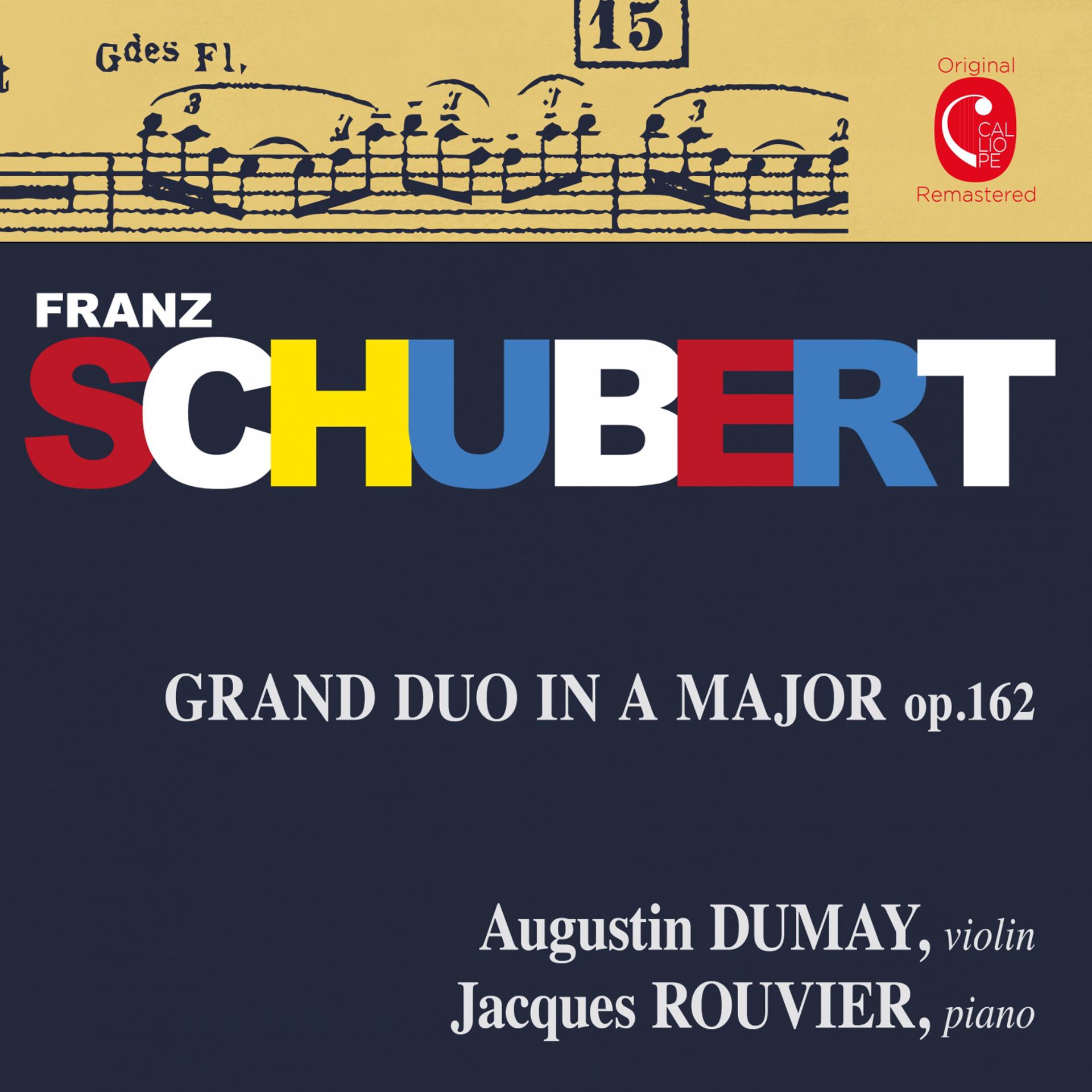 Постер альбома Schubert: Grand Duo, Op. 162, D. 574