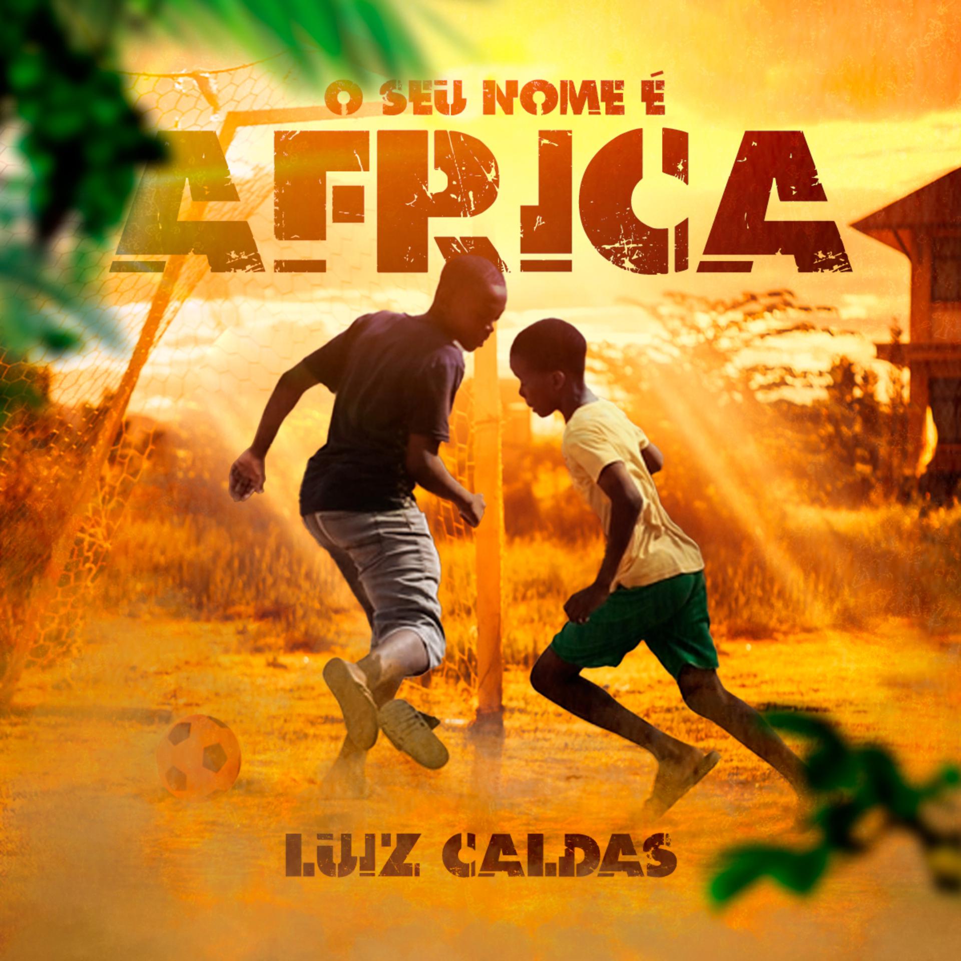 Постер альбома O Seu Nome É África