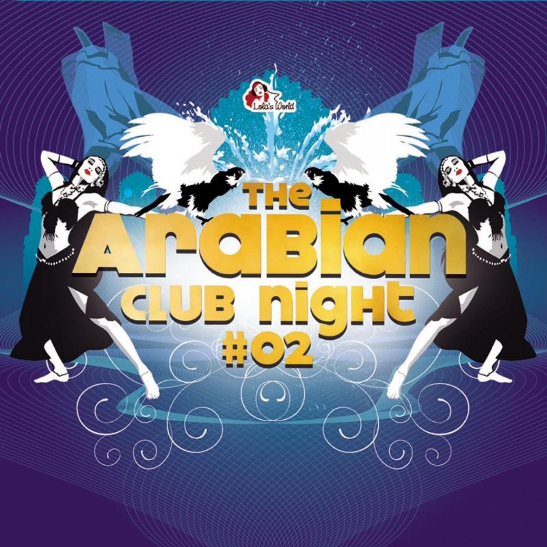 Постер альбома The Arabian Club Night, Vol. 2