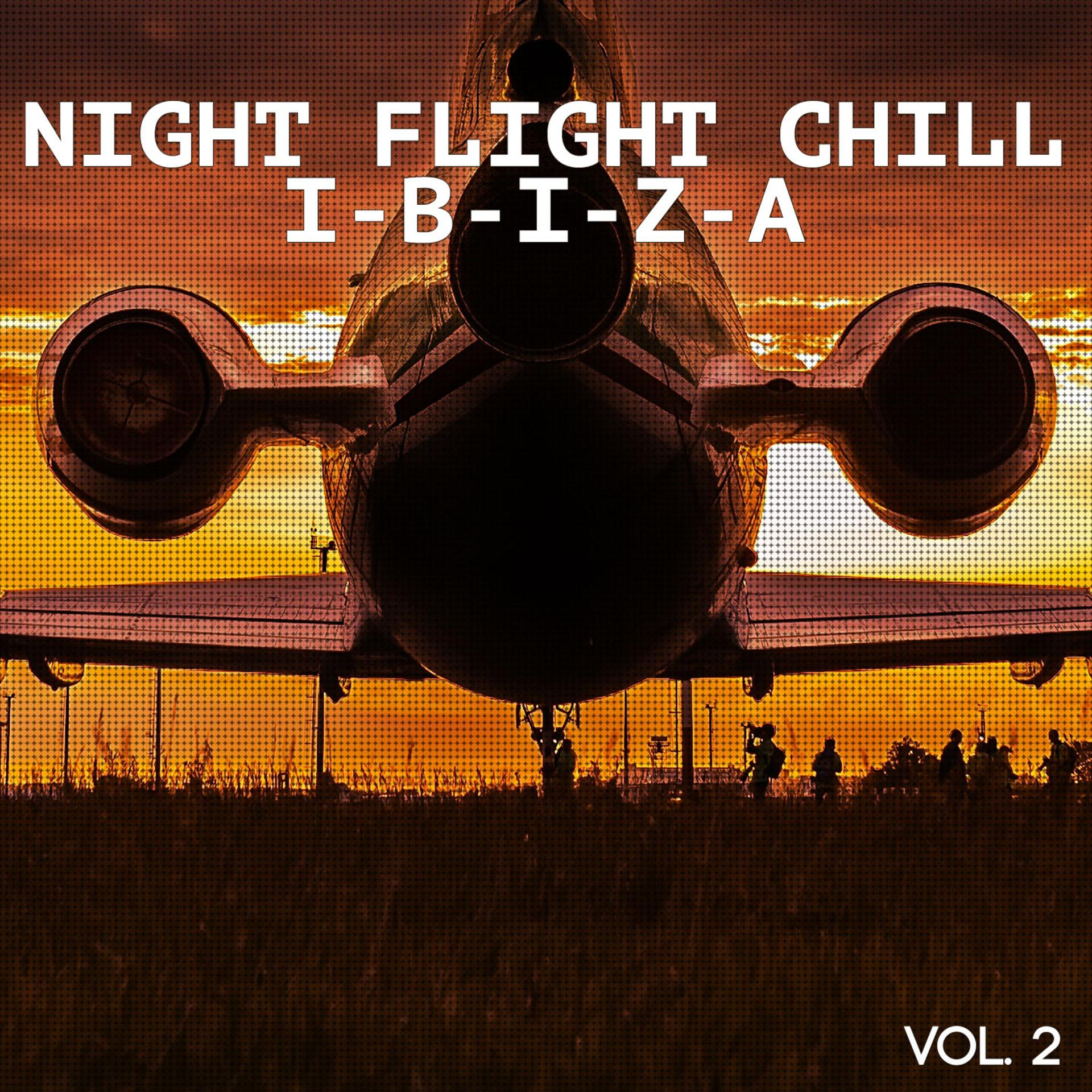 Постер альбома Night Flight Chill - Ibiza, Vol. 2