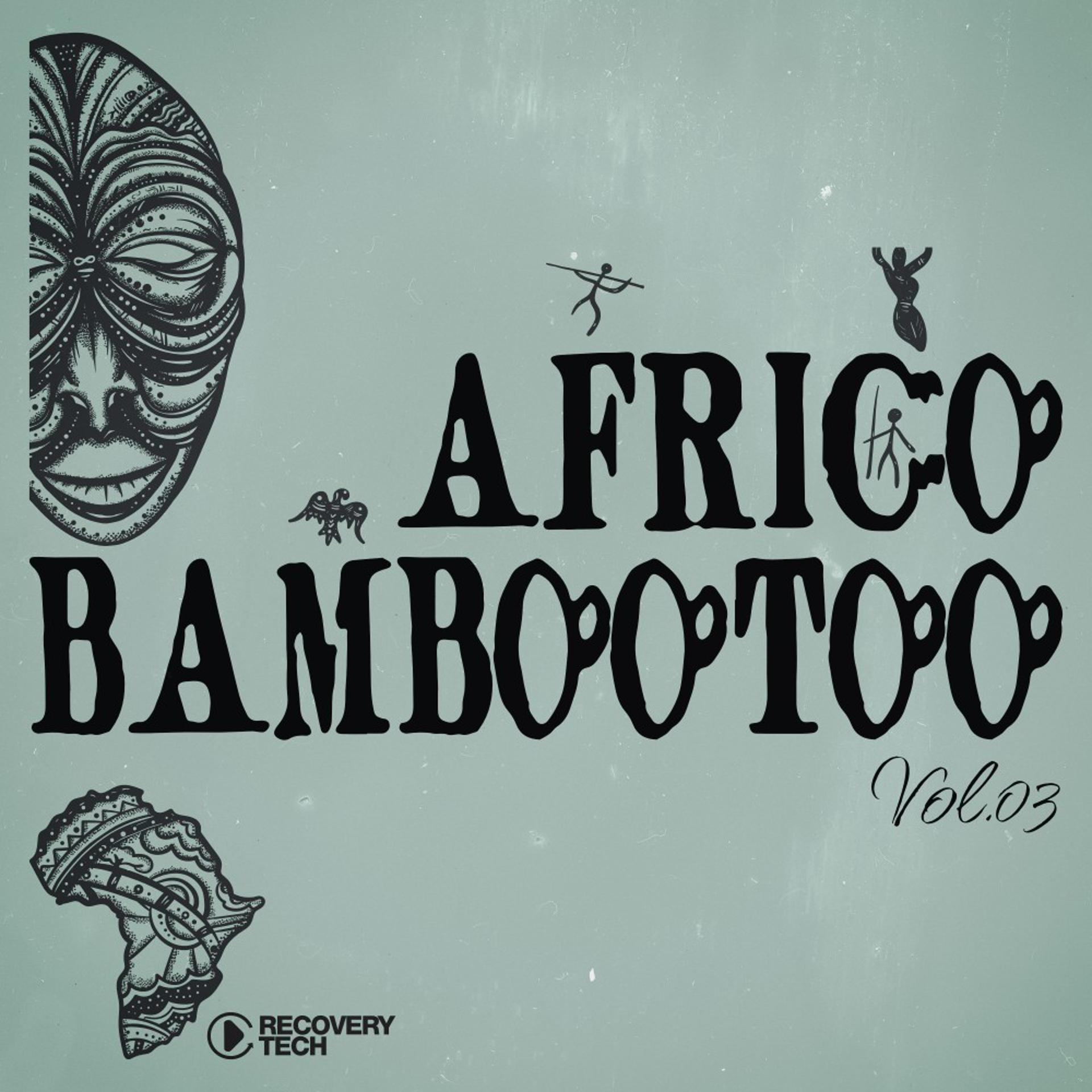 Постер альбома Africo Bambootoo, Vol.03