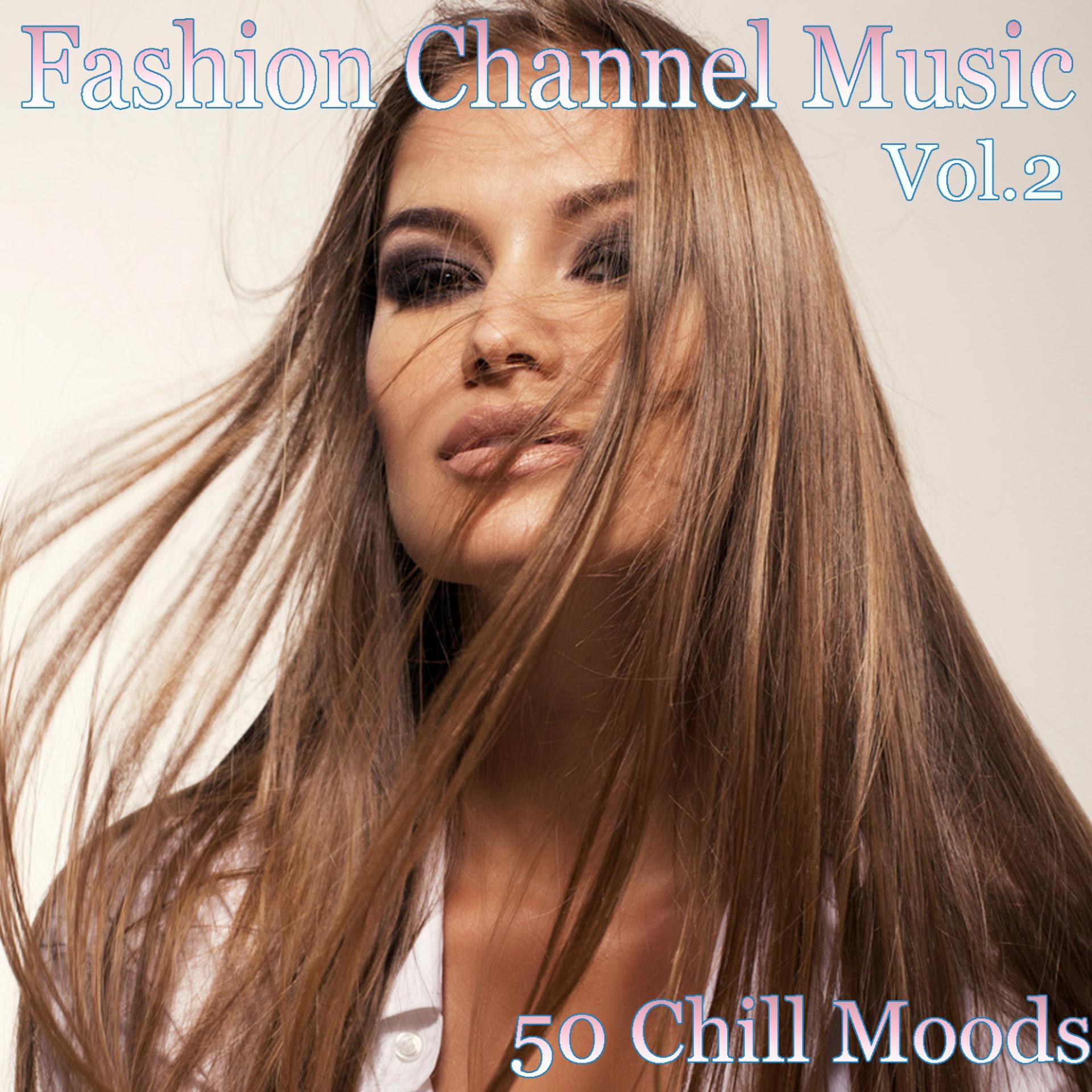 Постер альбома Fashion Channel Music, Vol. 2