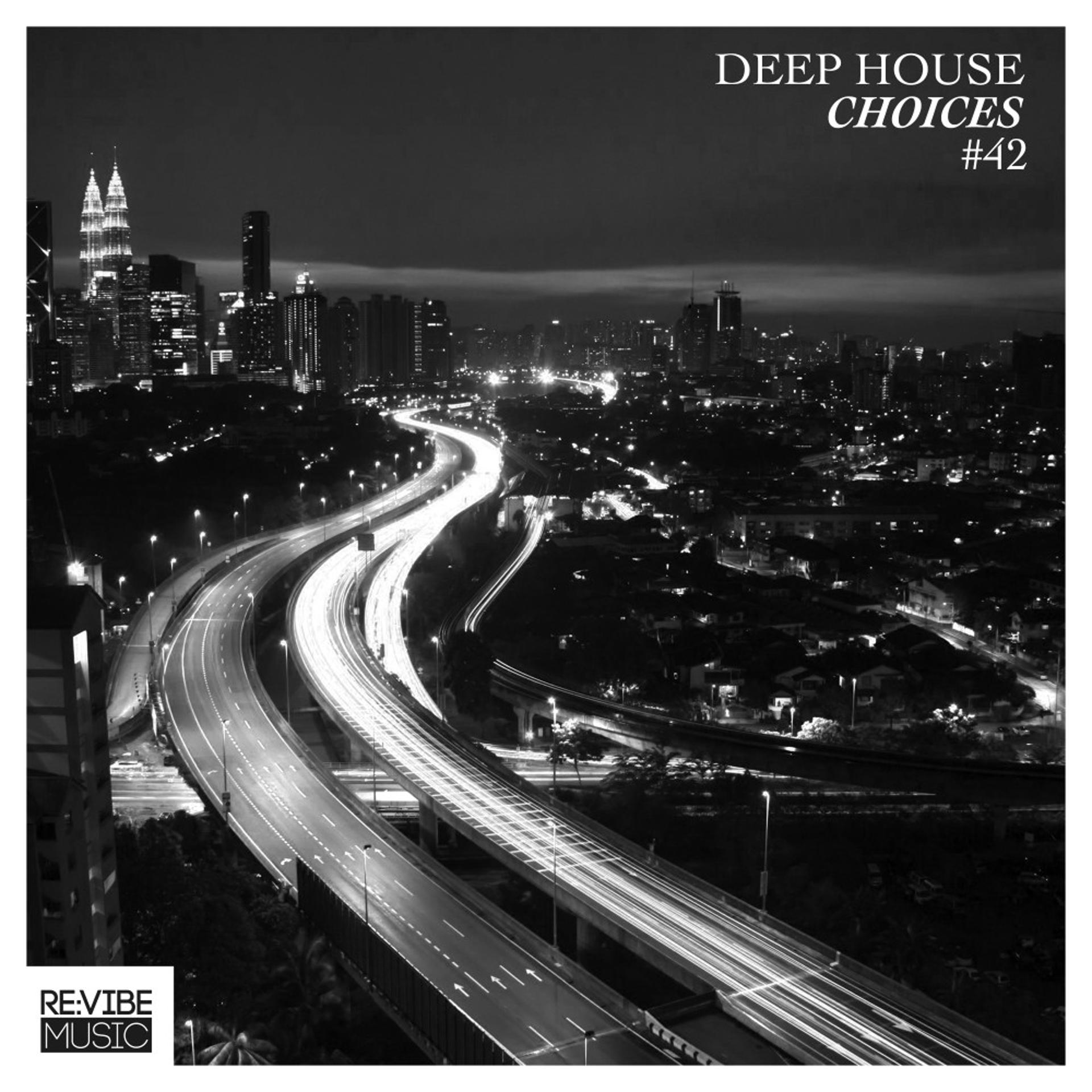 Постер альбома Deep House Choices, Vol. 42