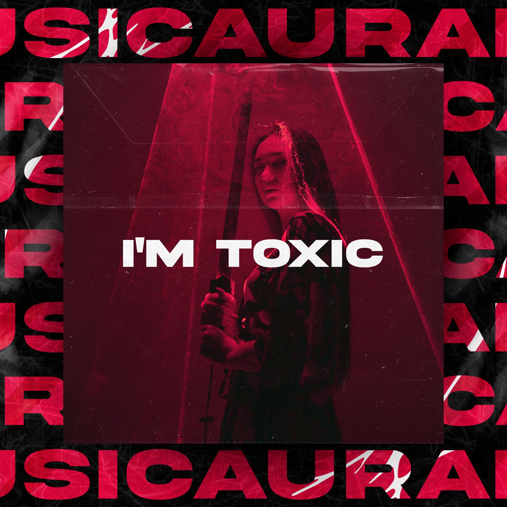 Постер альбома I'm Toxic