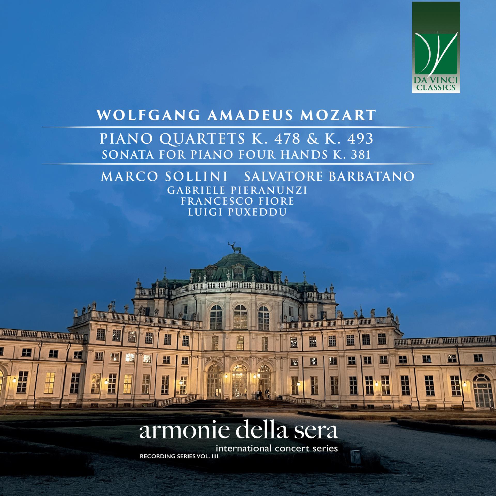 Постер альбома Wolfgang Amadeus Mozart: Piano Quartets K. 478 & K. 493, Sonata for Piano Four Hands K. 381