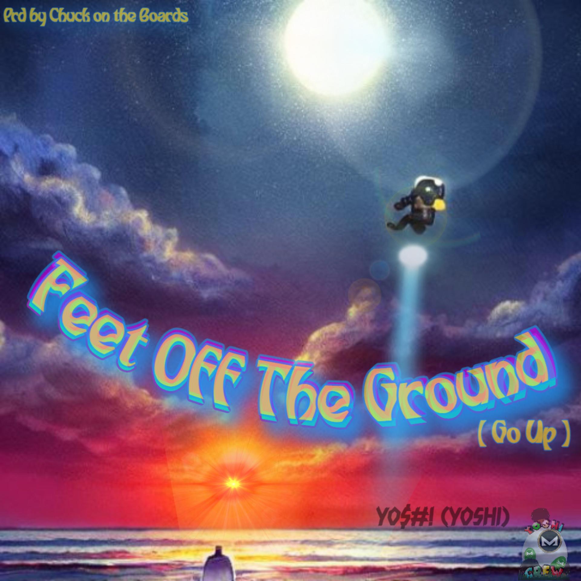 Постер альбома Feet off The Ground