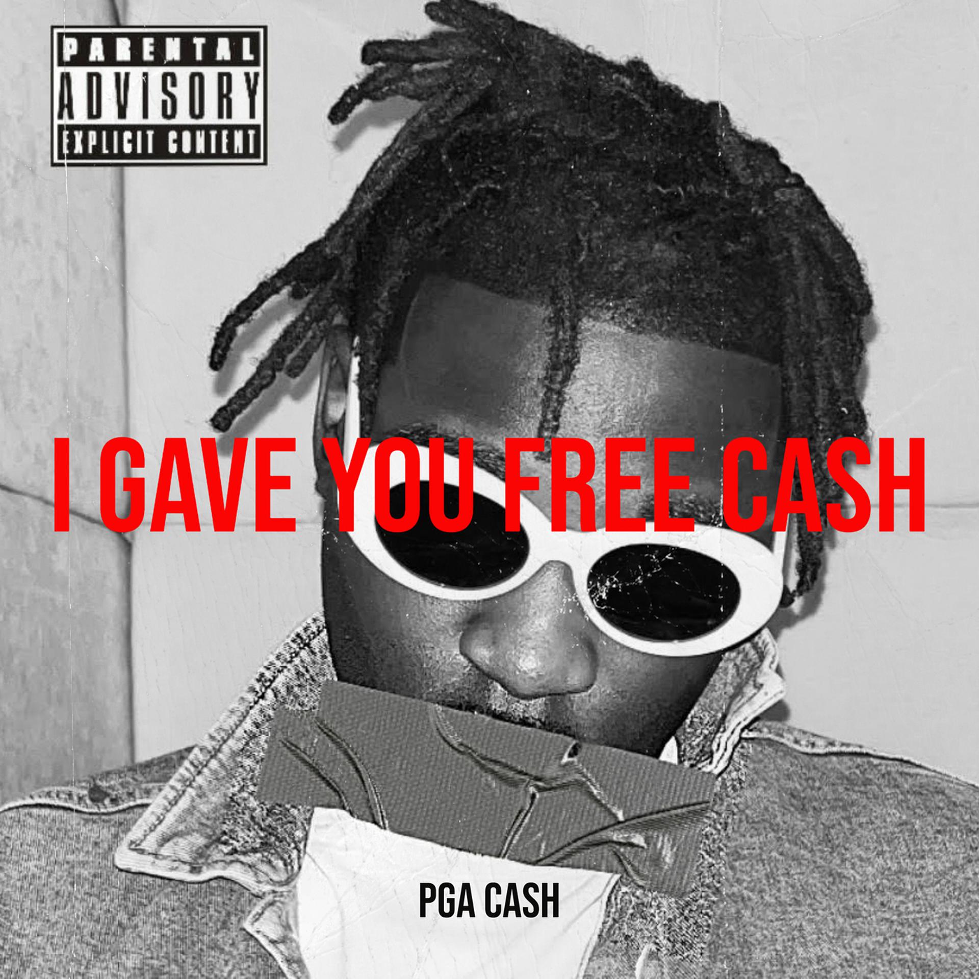 Постер альбома I Gave You Free Cash