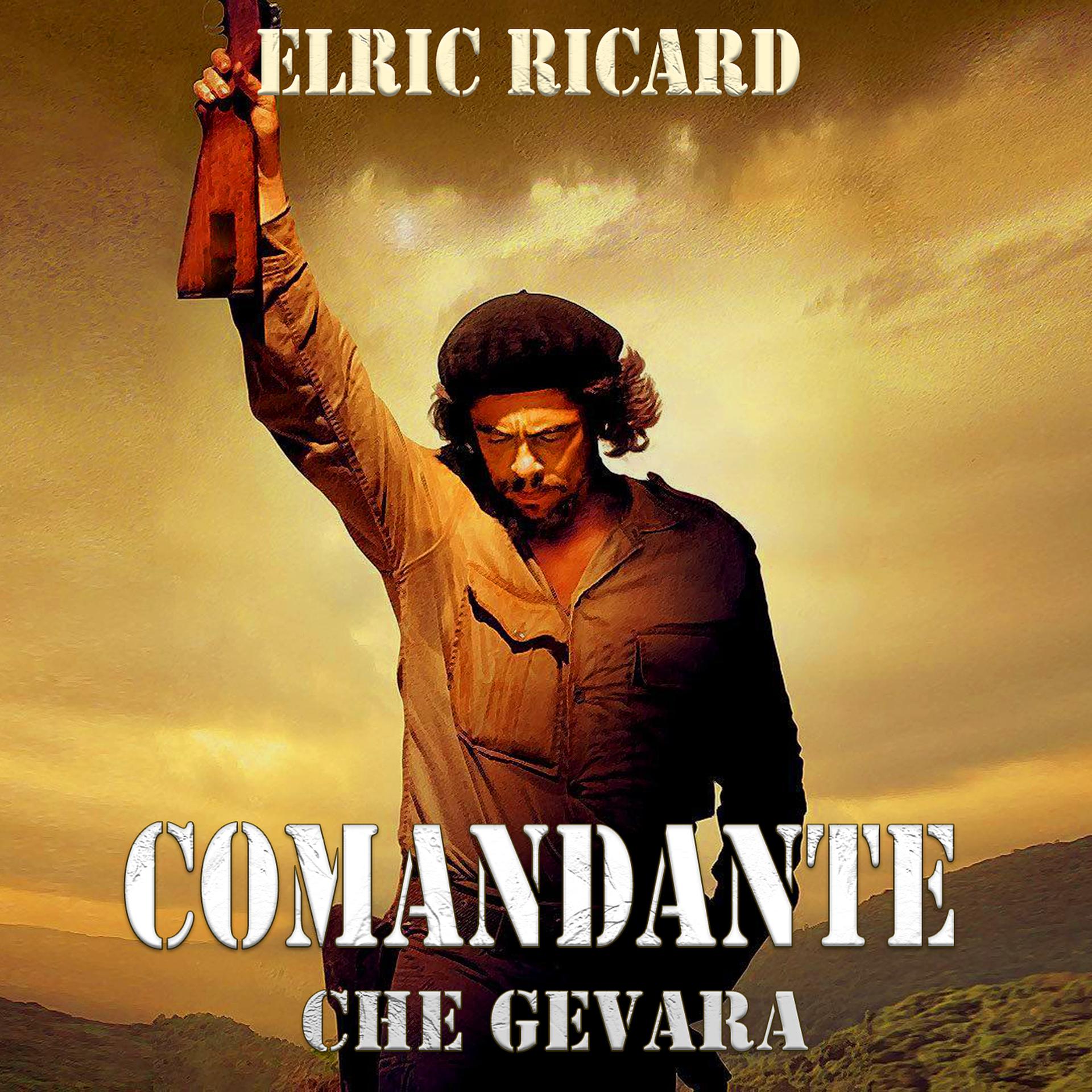 Постер альбома Comandante Che Guevara