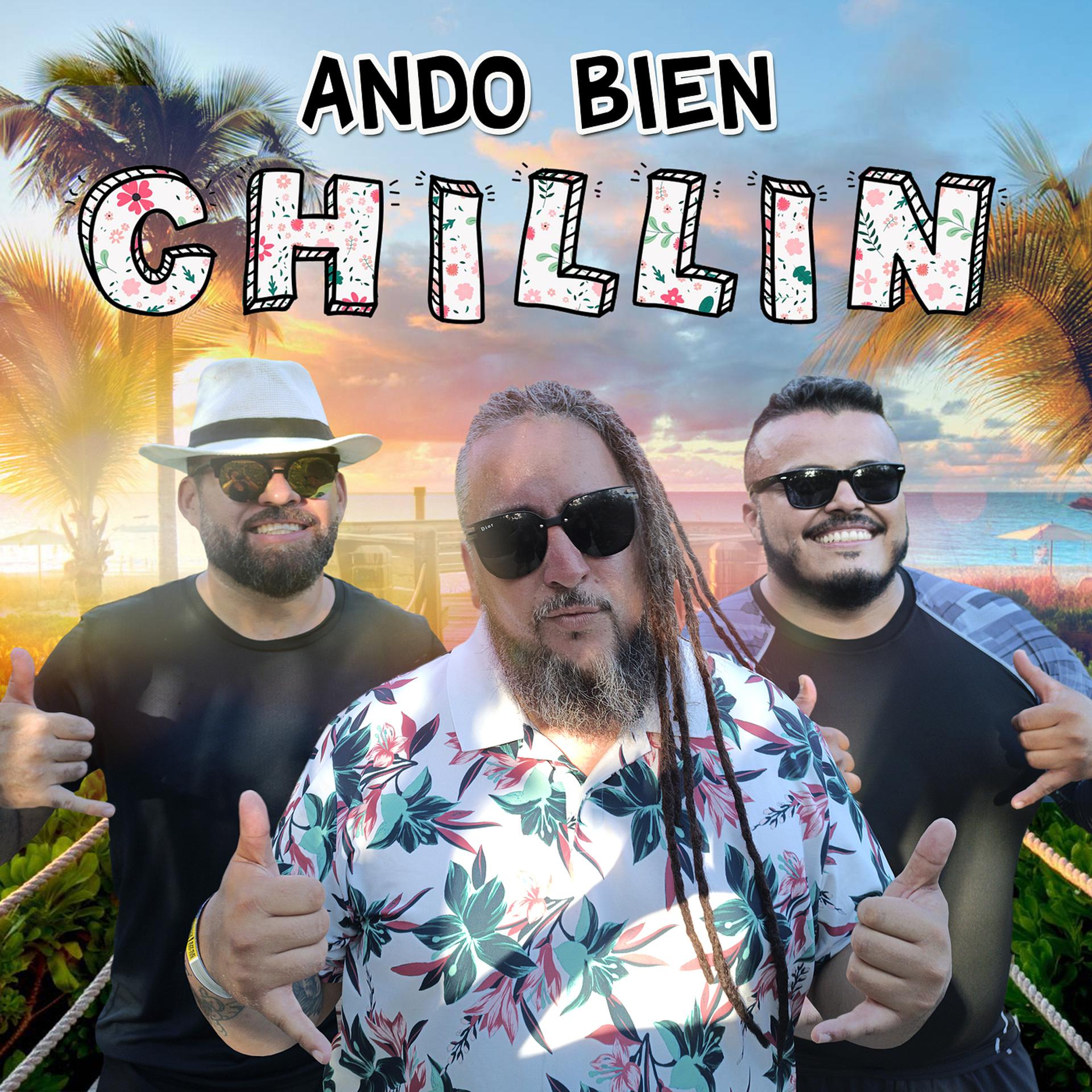 Постер альбома Ando Bien Chillin