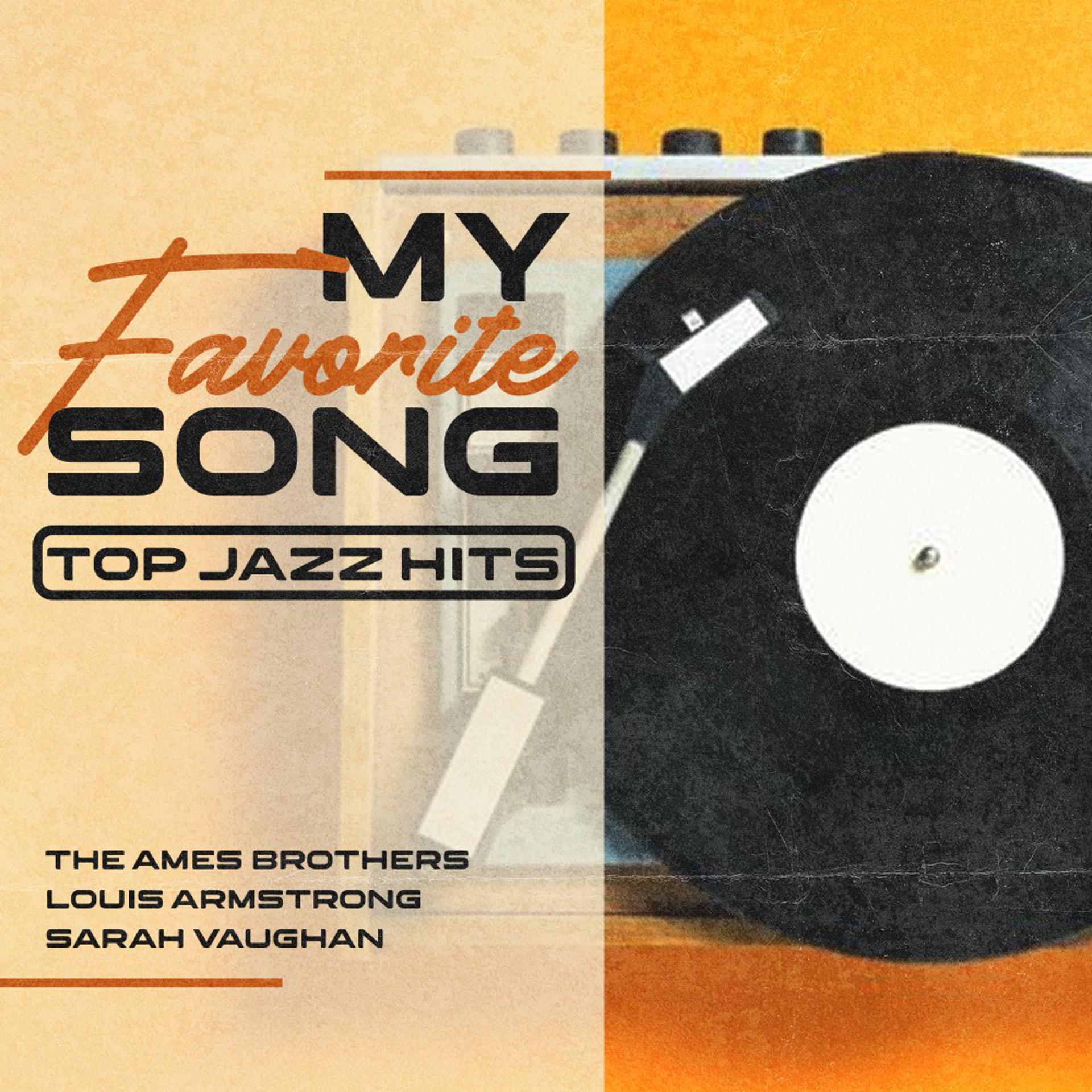 Постер альбома My Favorite Song (Top Jazz Hits)
