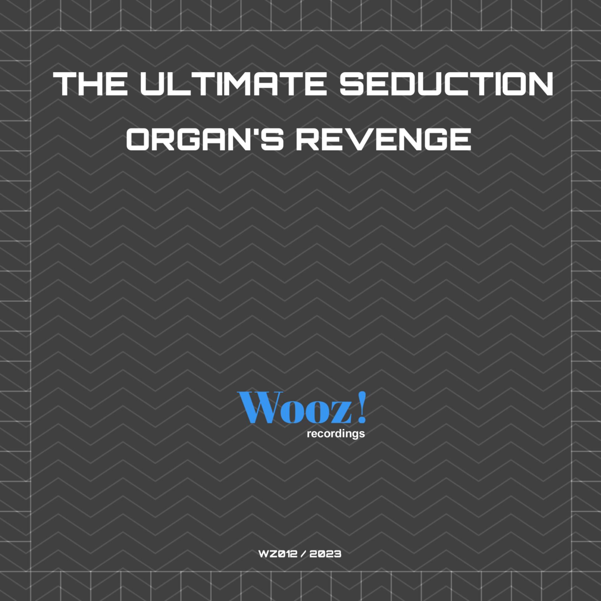 Постер альбома Organ's Revenge