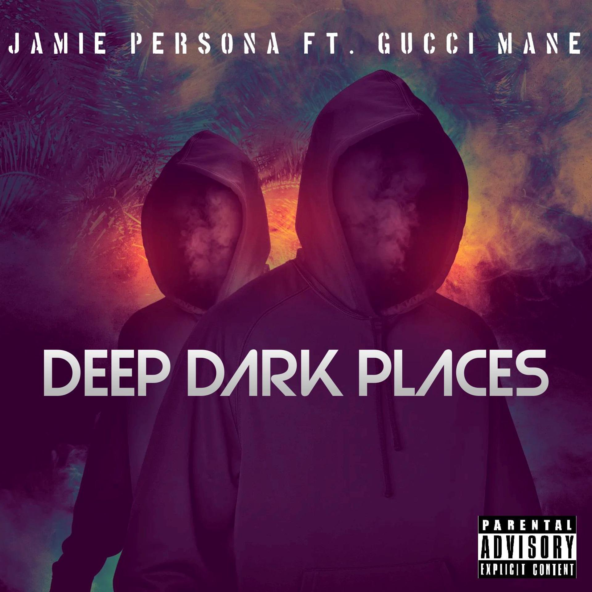 Постер альбома Deep Dark Places (feat. Gucci Mane)