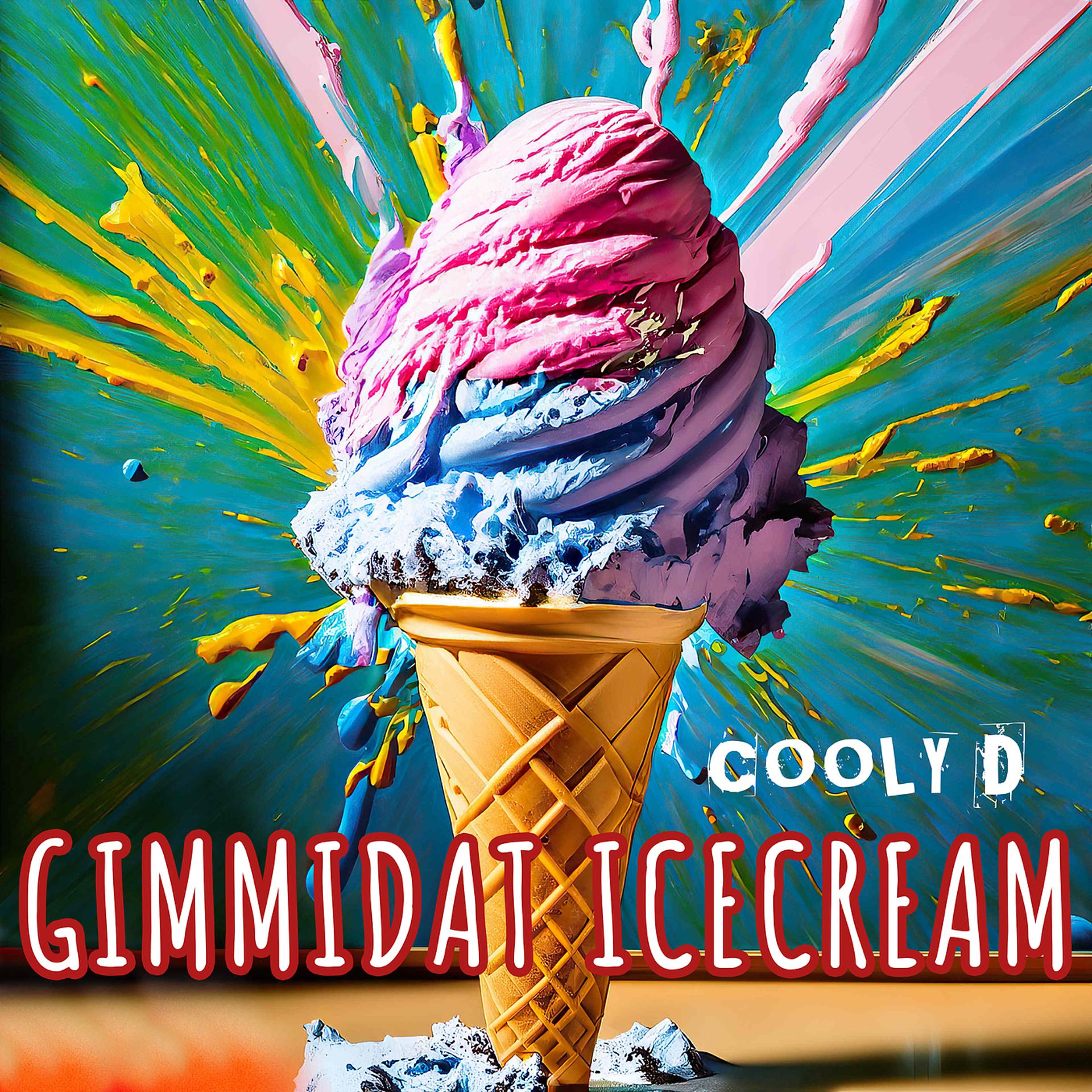 Постер альбома Gimmidat Icecream