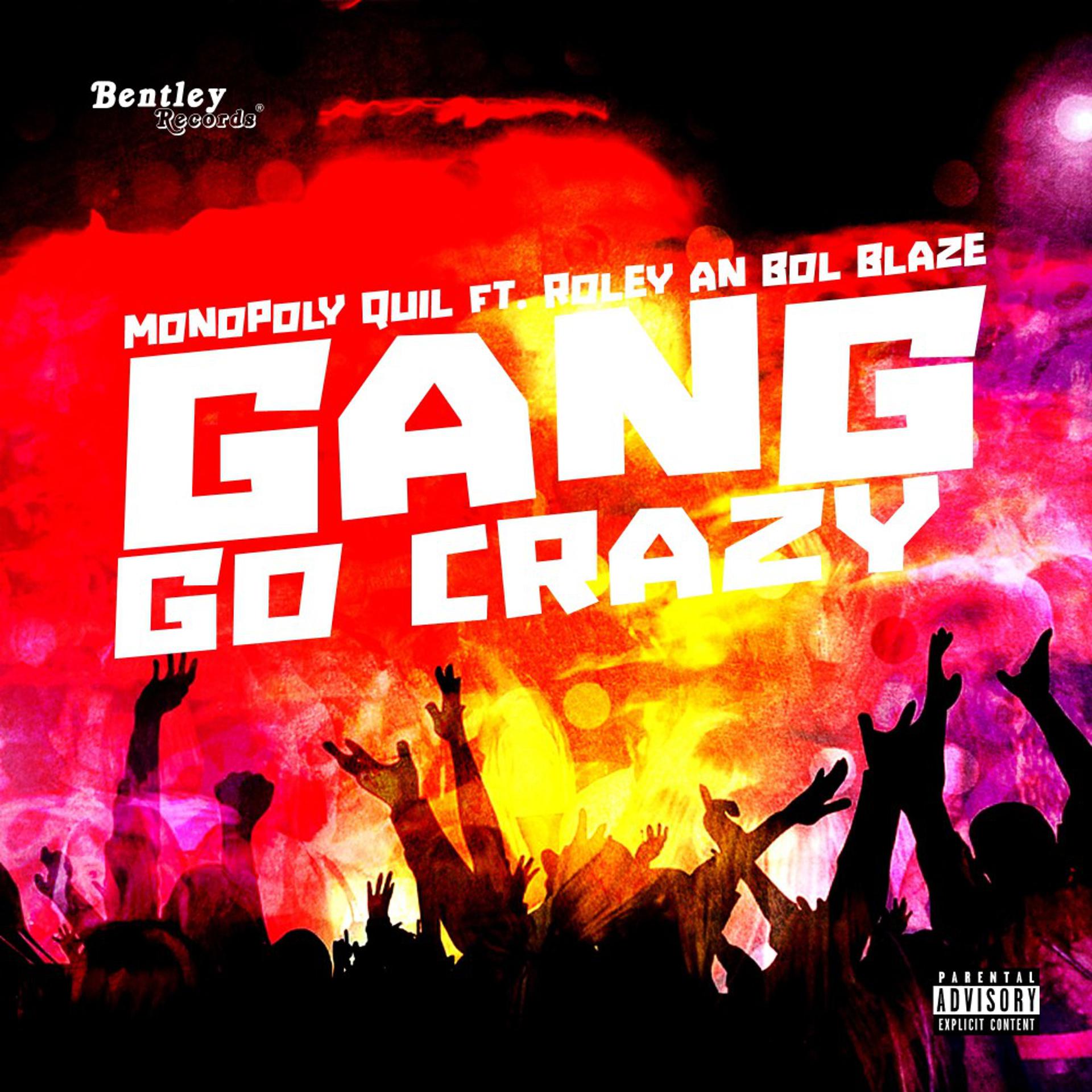 Постер альбома Gang Go Crazy